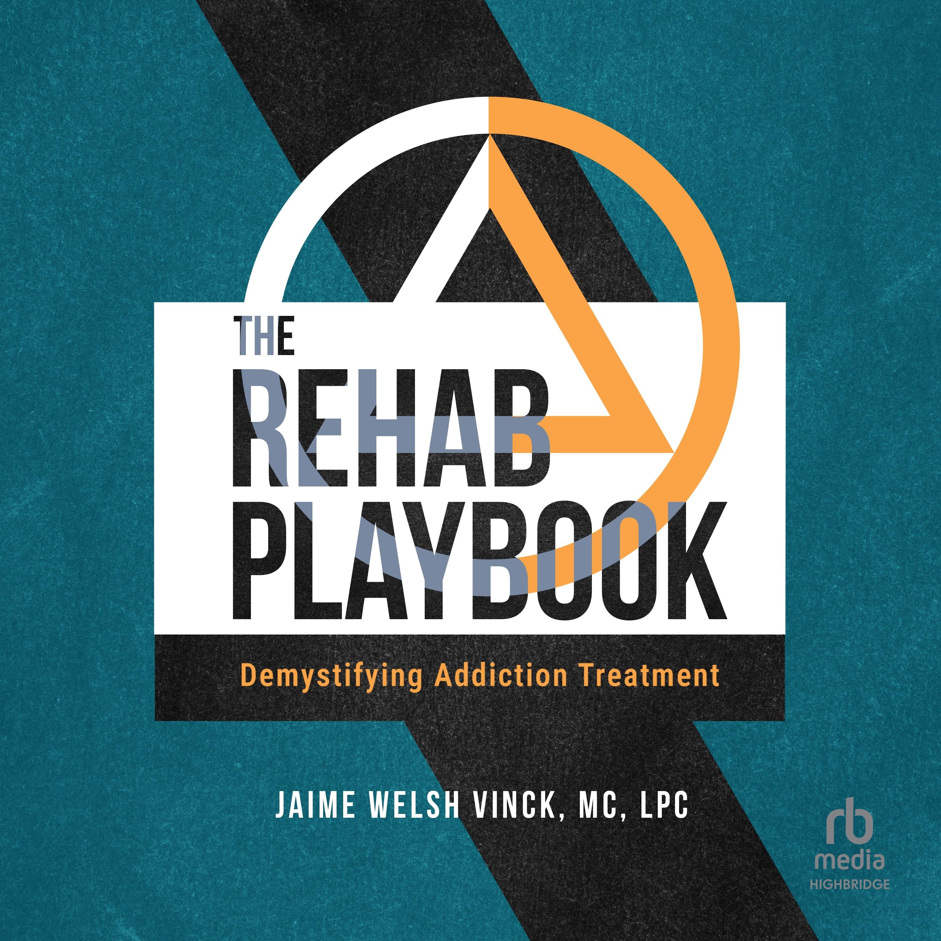 The Rehab Playbook
