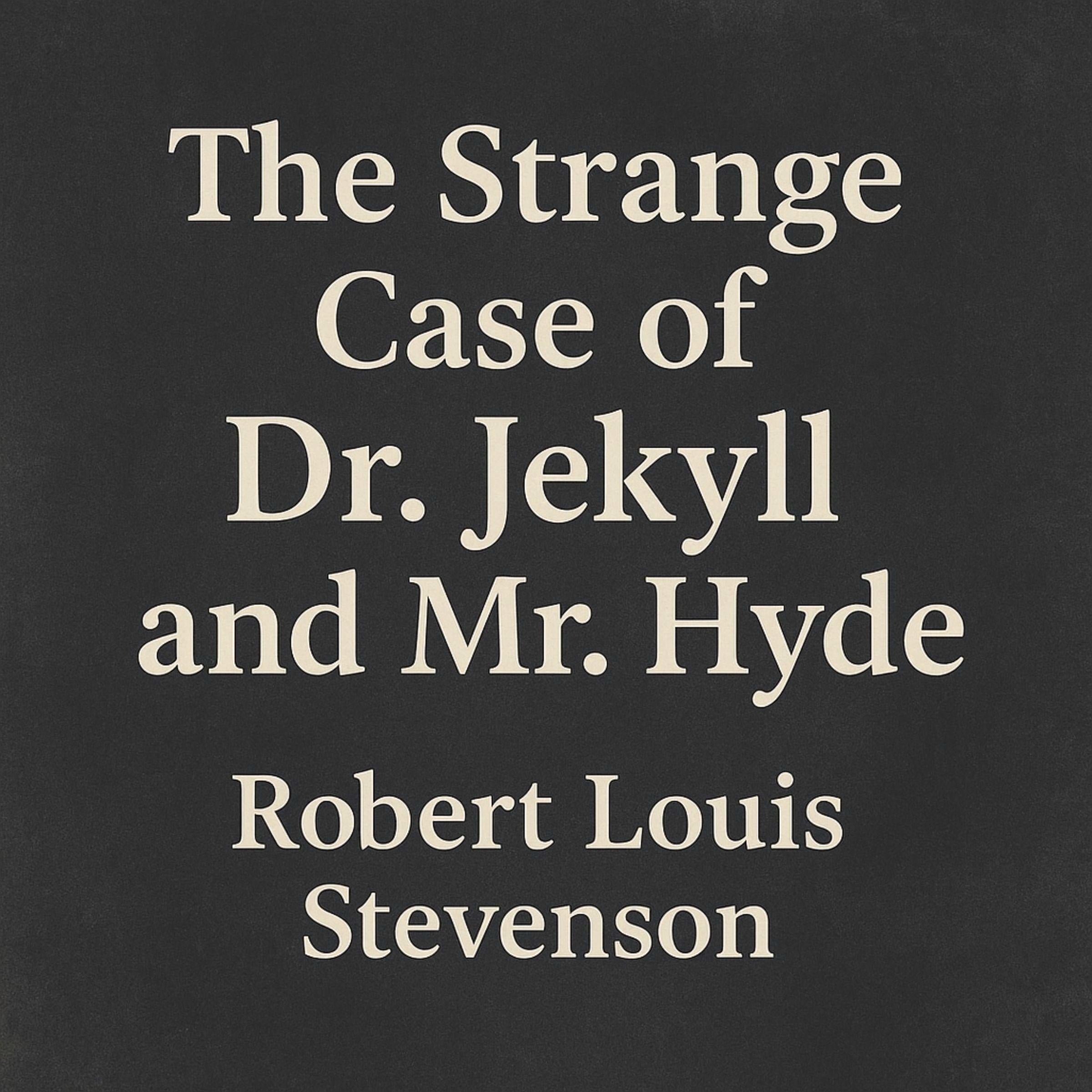 The Strange Case of Dr. Jekyll and Mr. Hyde Full Audiobook