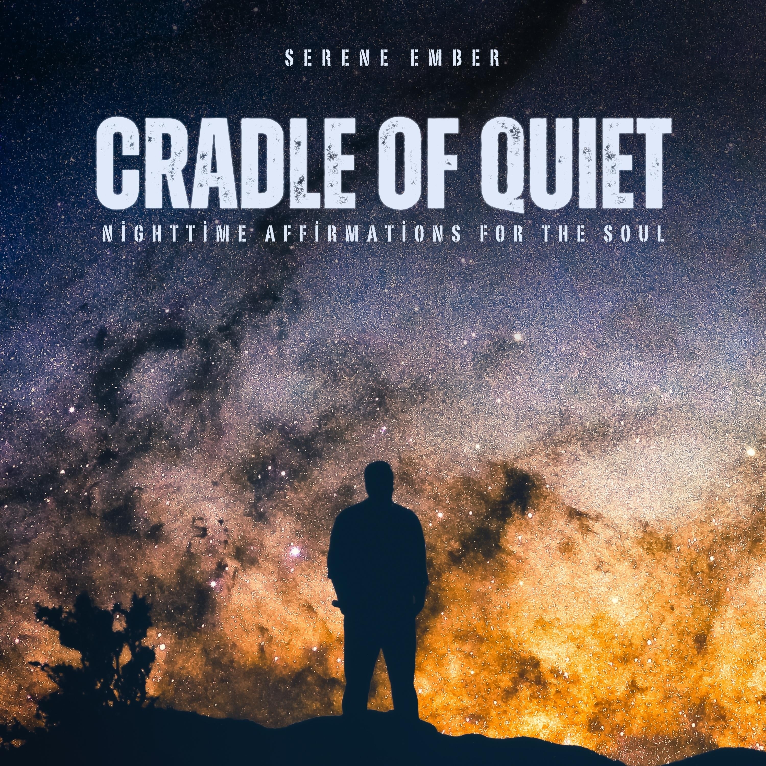 Cradle of Quiet