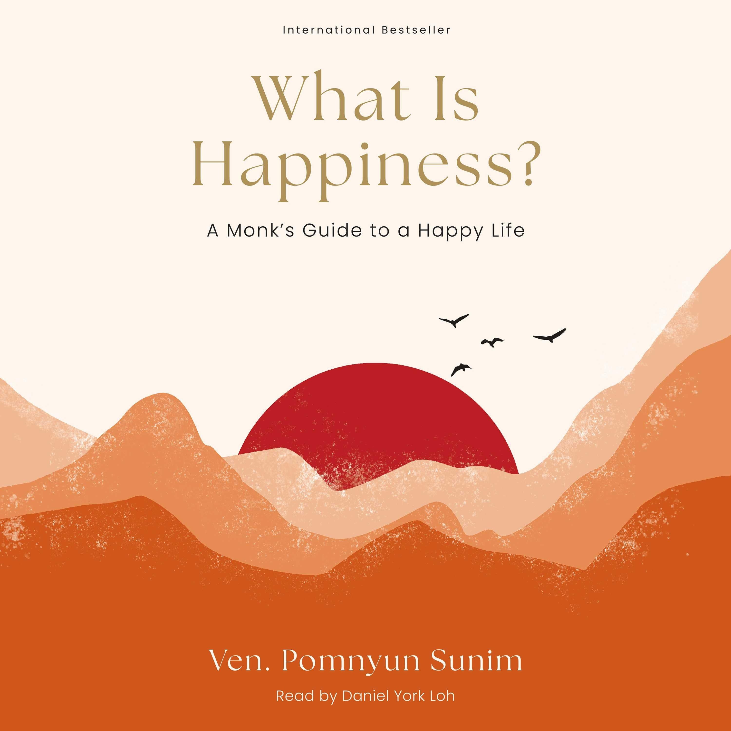 What Is Happiness?