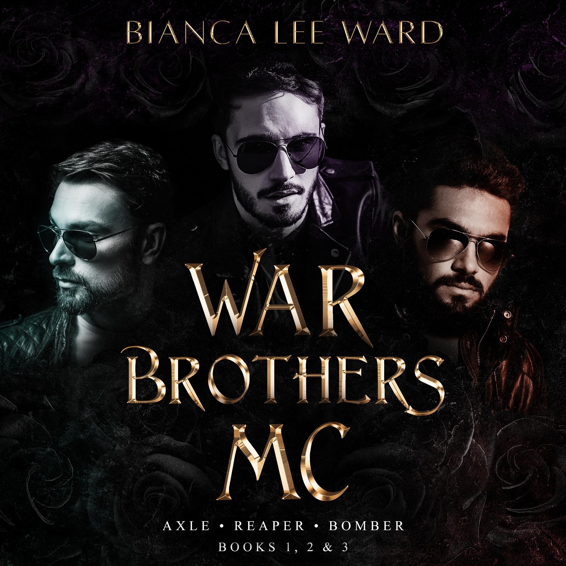 War Brothers MC - Axle, Reaper, Bomber