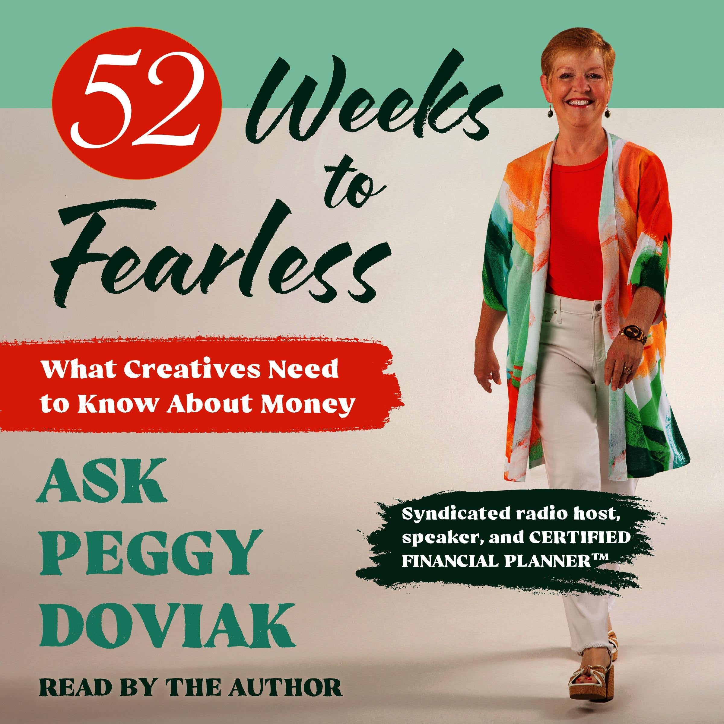 52 Weeks to Fearless--What Creatives Need to Know About Money