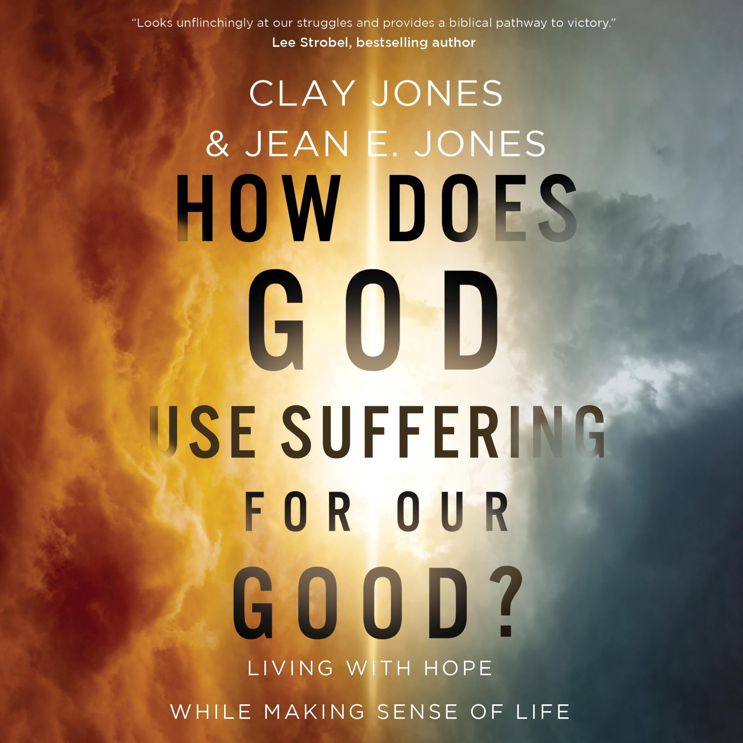 How Does God Use Suffering for Our Good?
