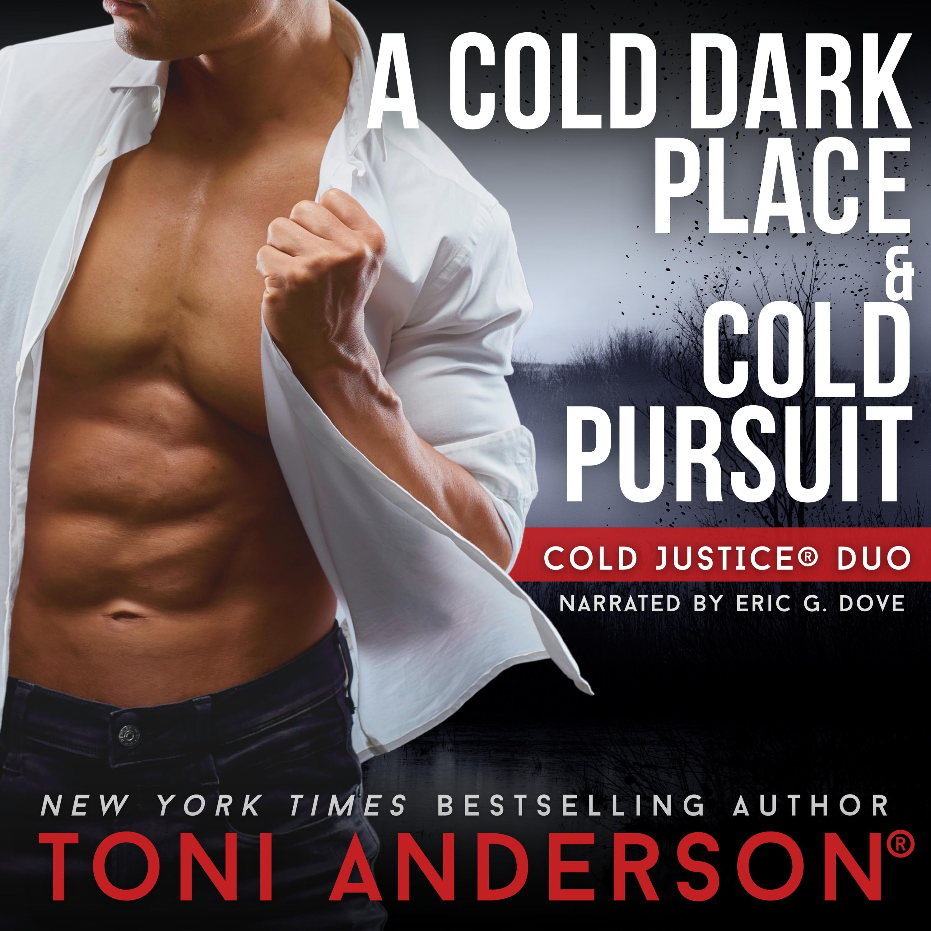 Cold Justice Duo A Cold Dark Place and Cold Pursuit