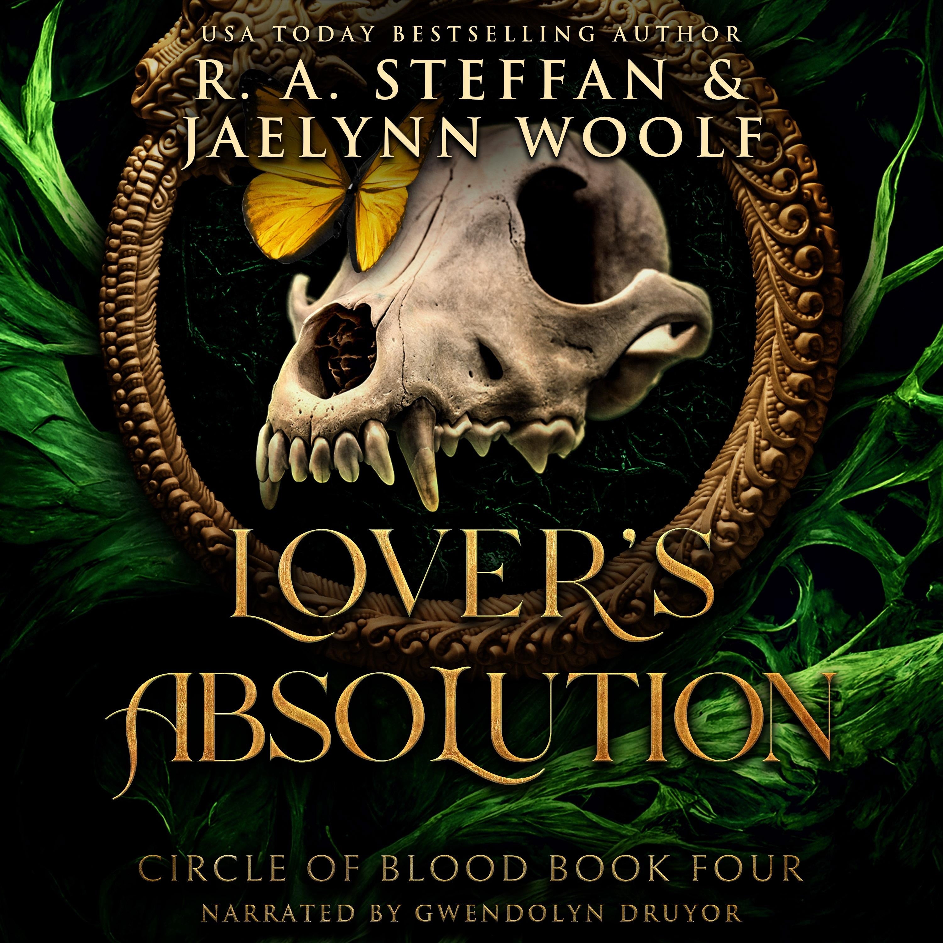 Circle of Blood Book Four: Lover's Absolution