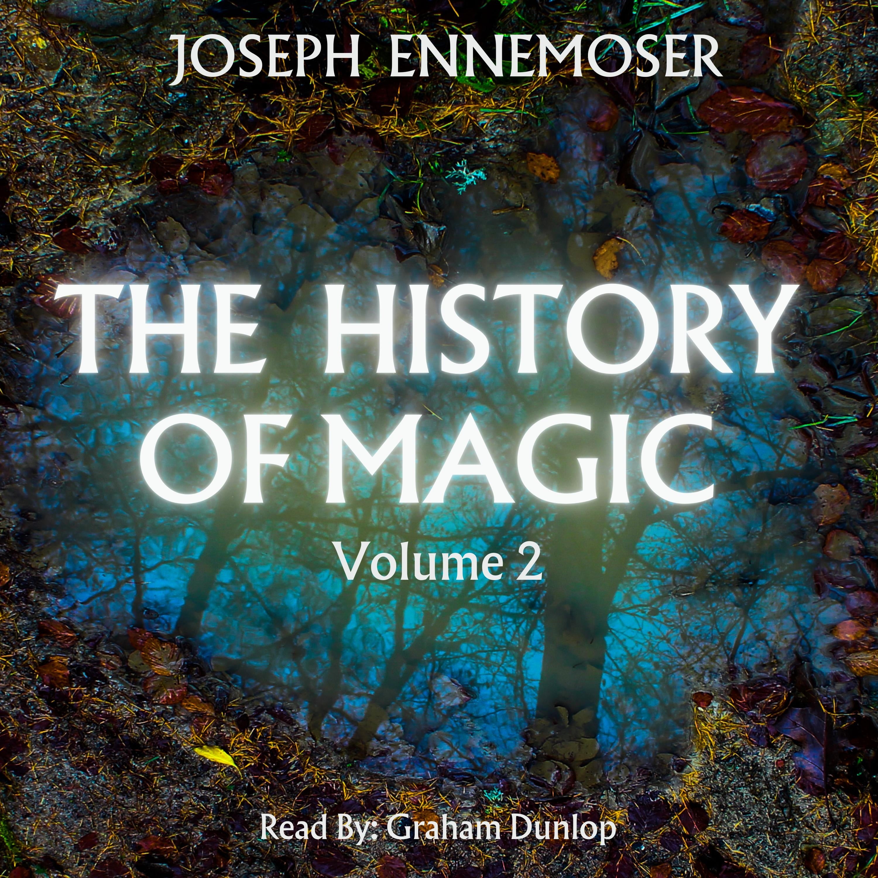 The History of Magic Volume 2