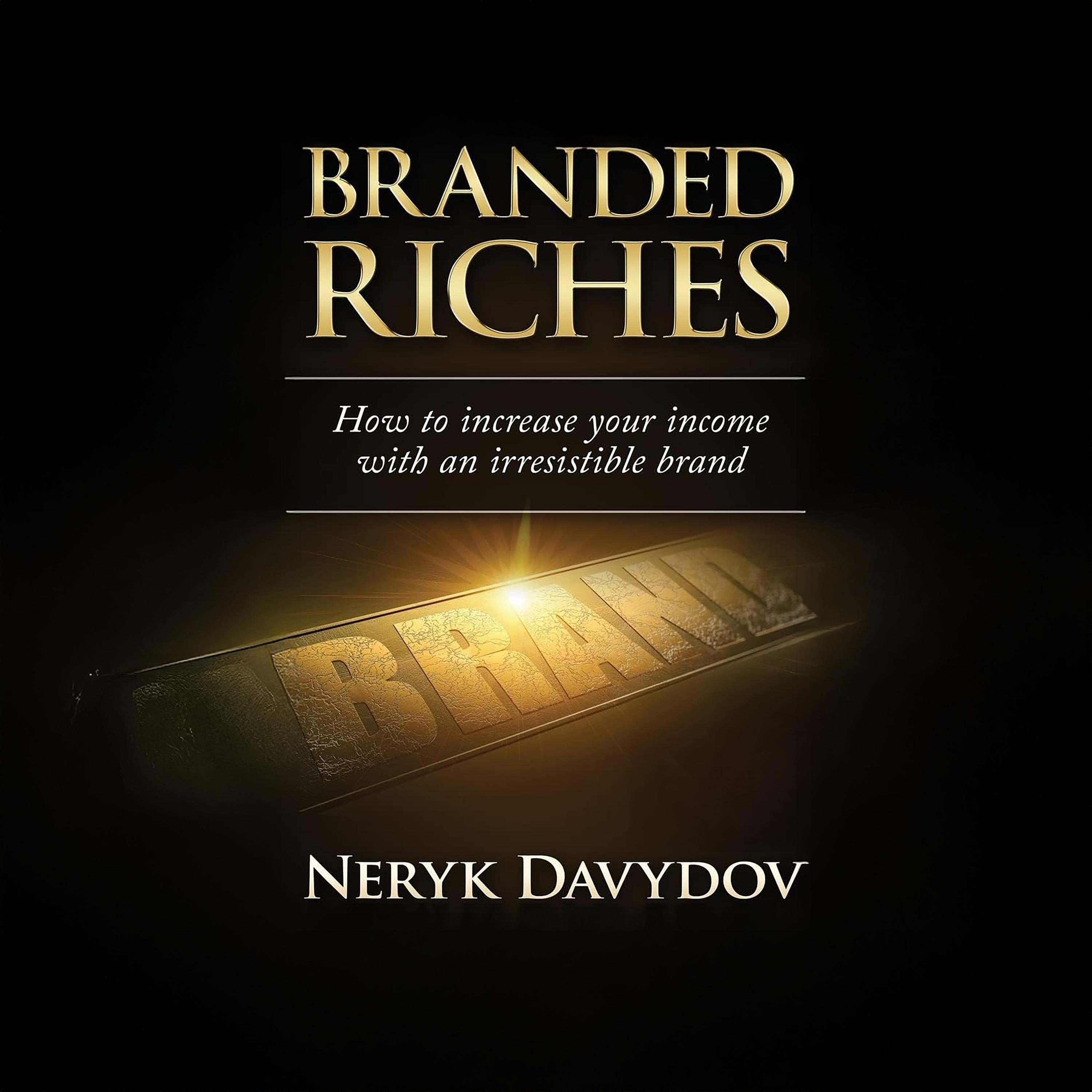 Branded Riches