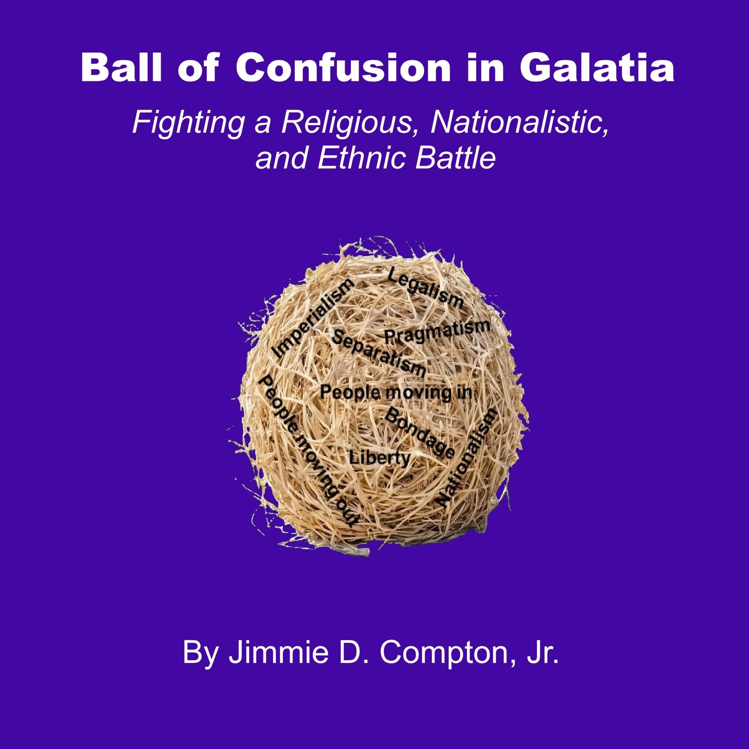 Ball of Confusion in Galatia