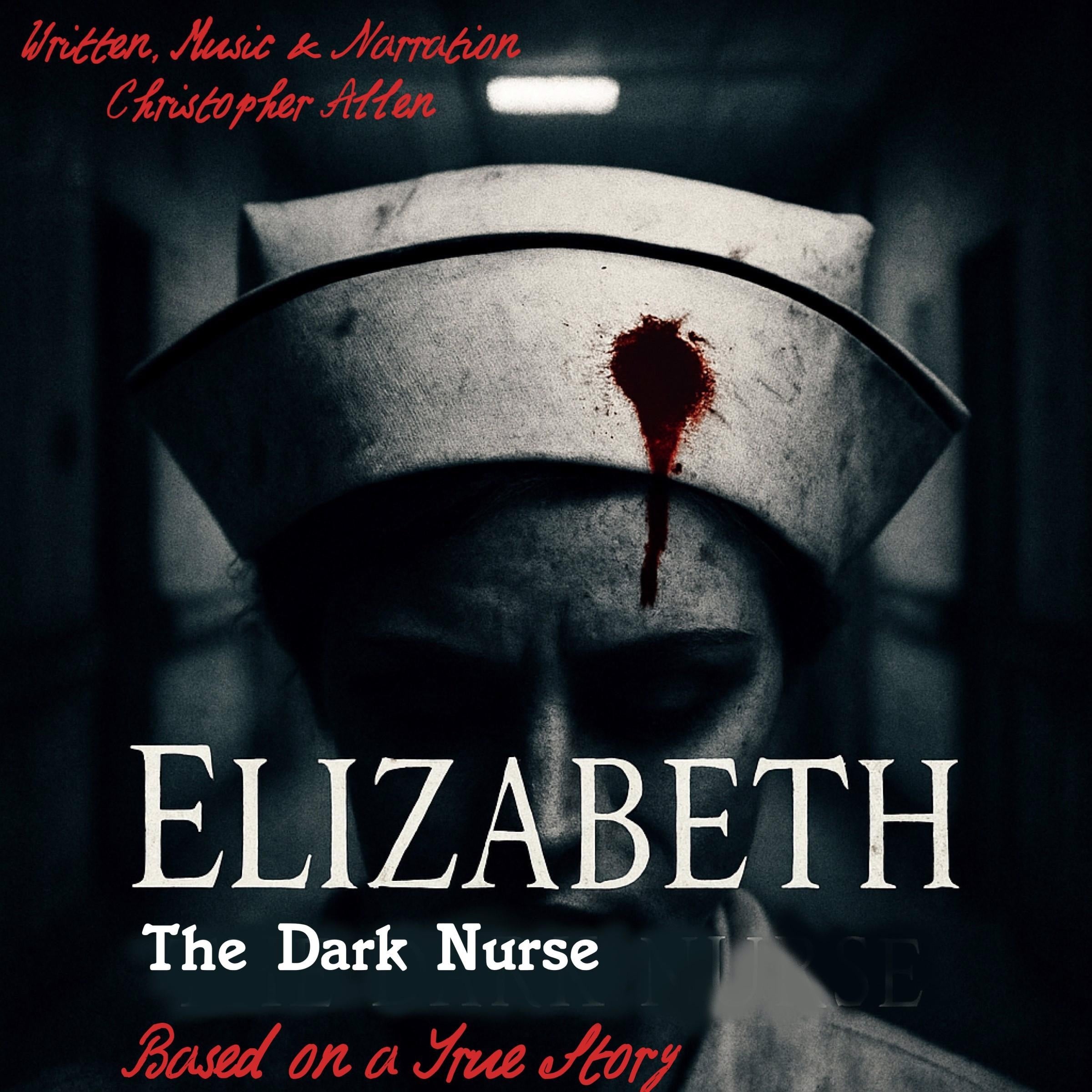 Elizabeth - The Dark Nurse