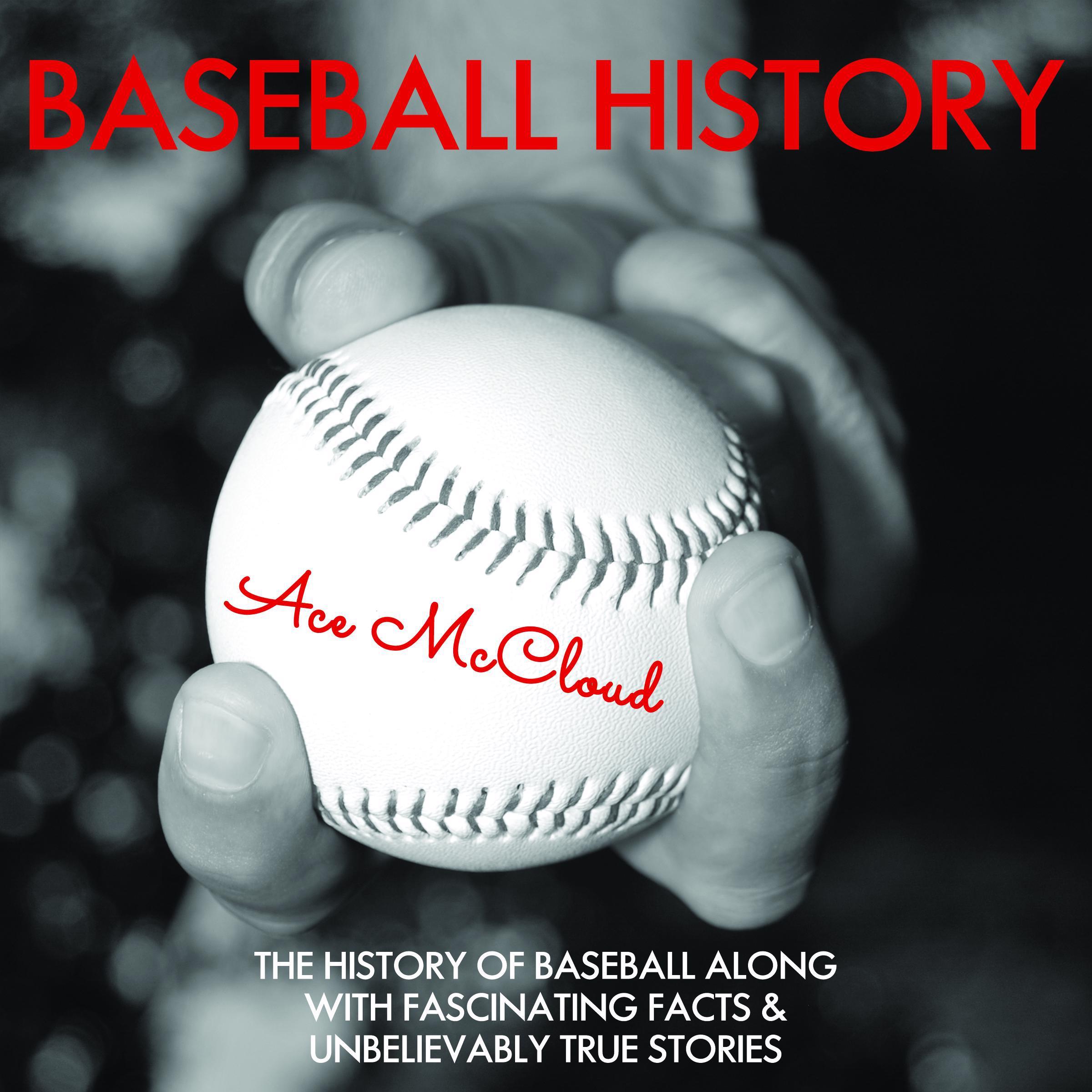 Baseball History: