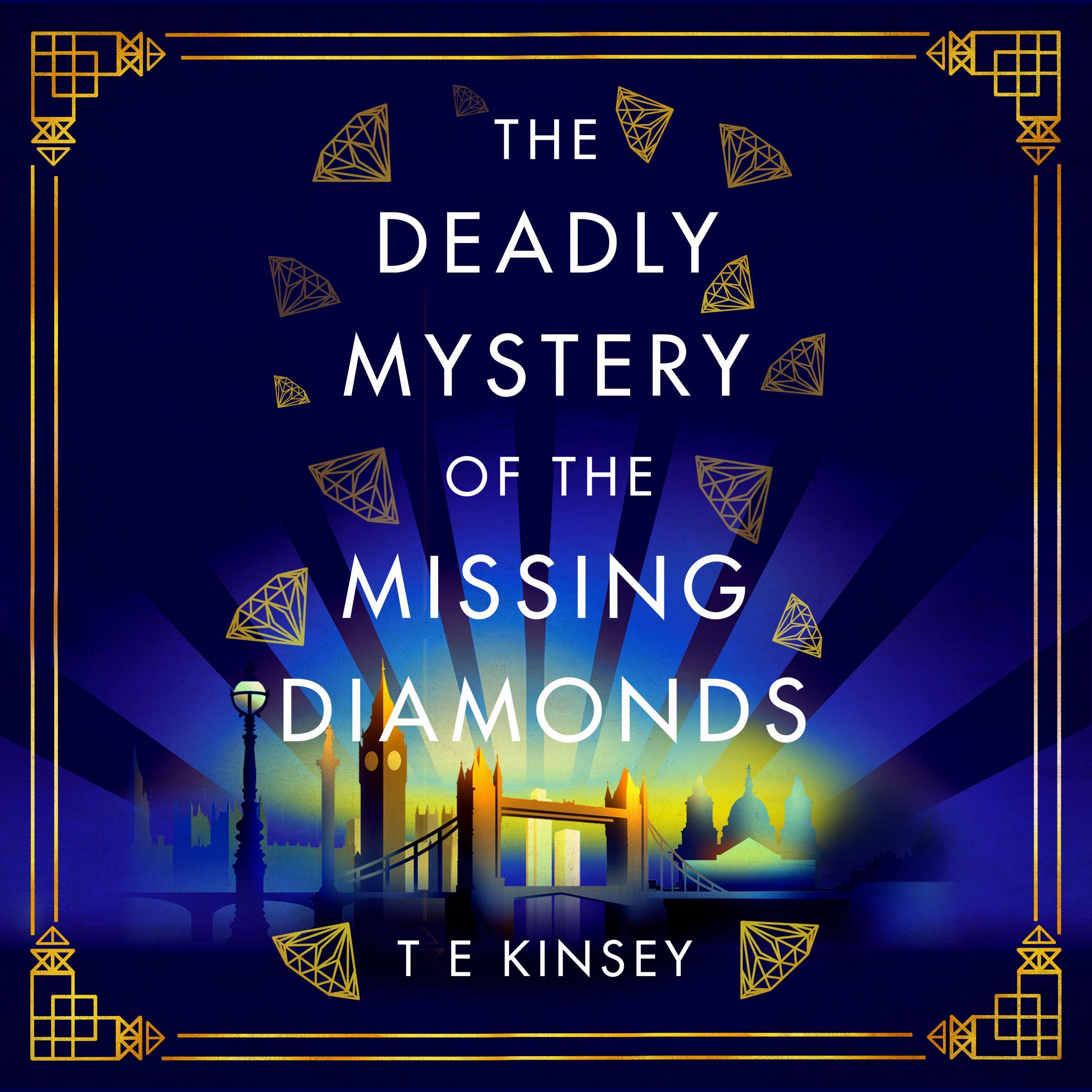 The Deadly Mystery of the Missing Diamonds