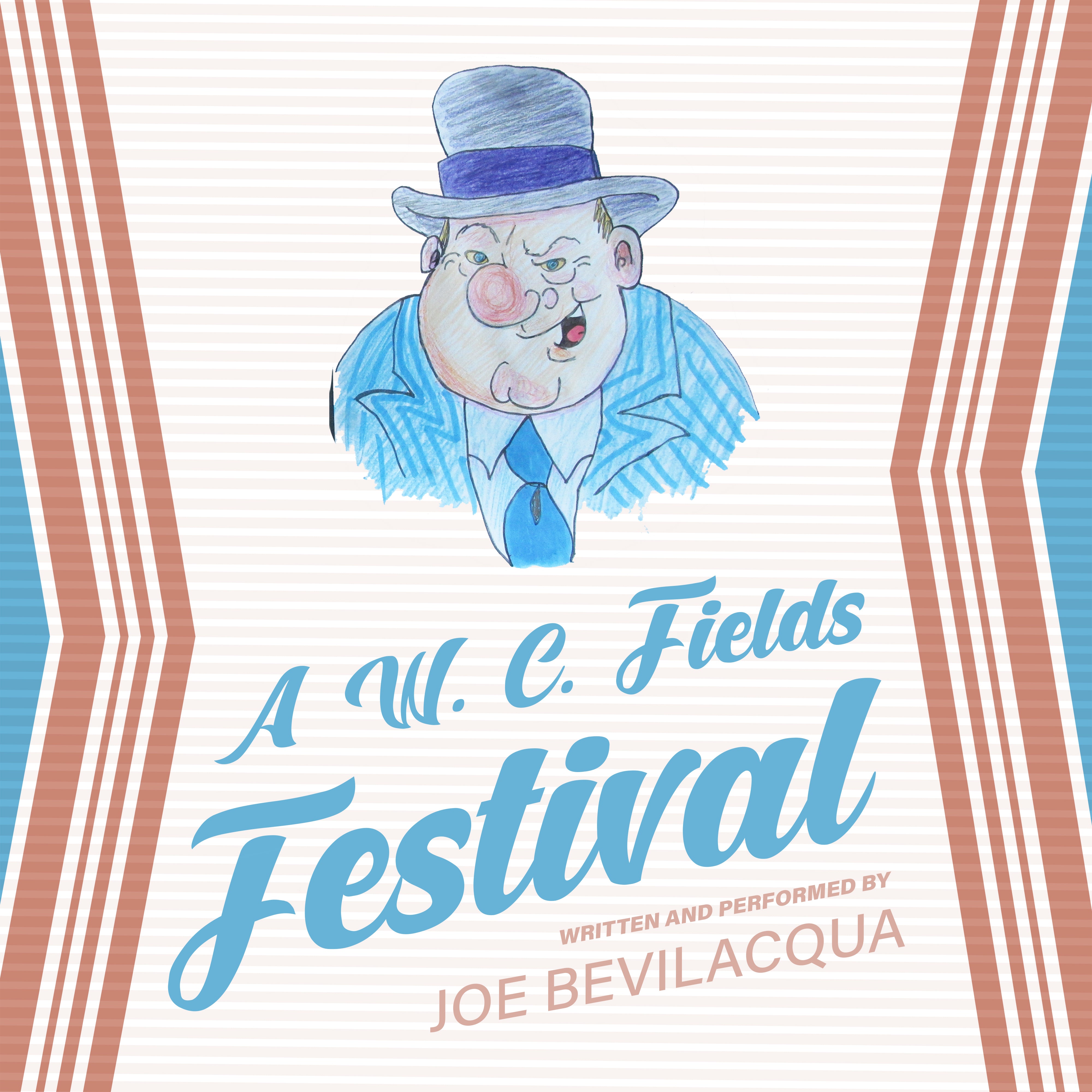 A W. C. Fields Festival