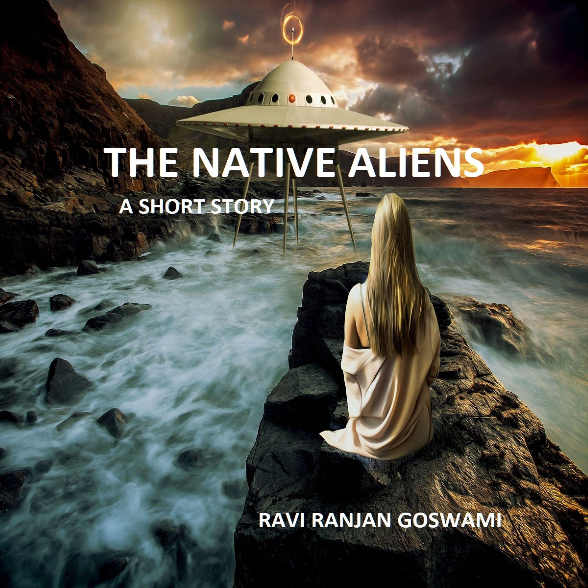 The Native Aliens