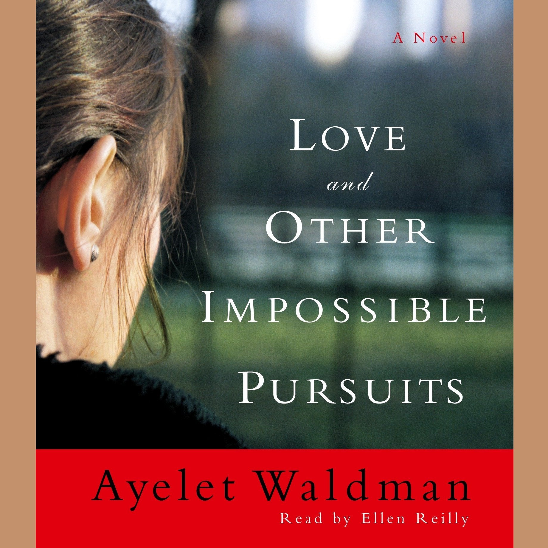 Love and Other Impossible Pursuits