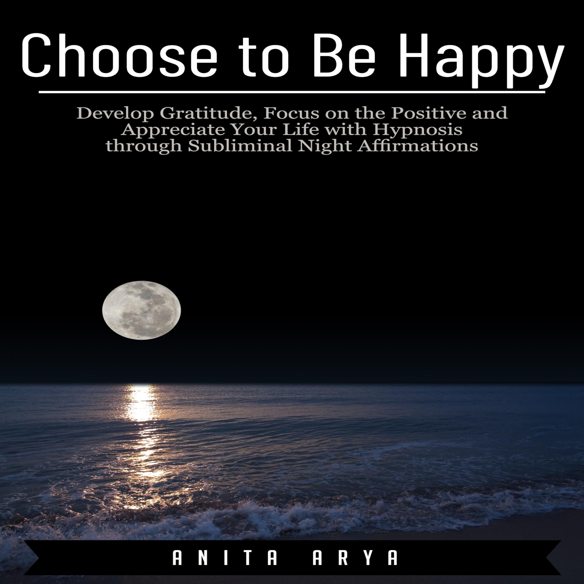 Choose to Be Happy