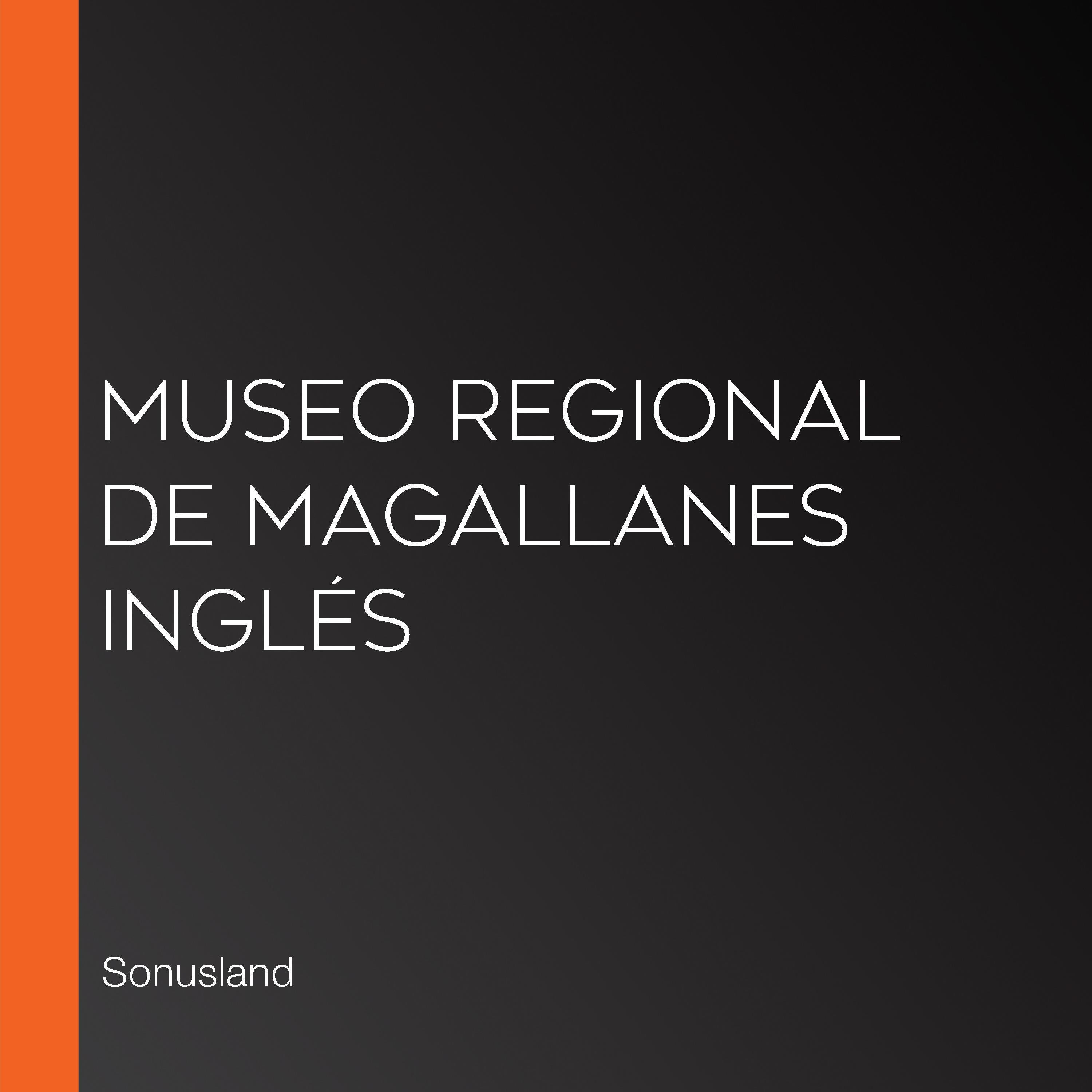 Museo Regional de Magallanes Inglés