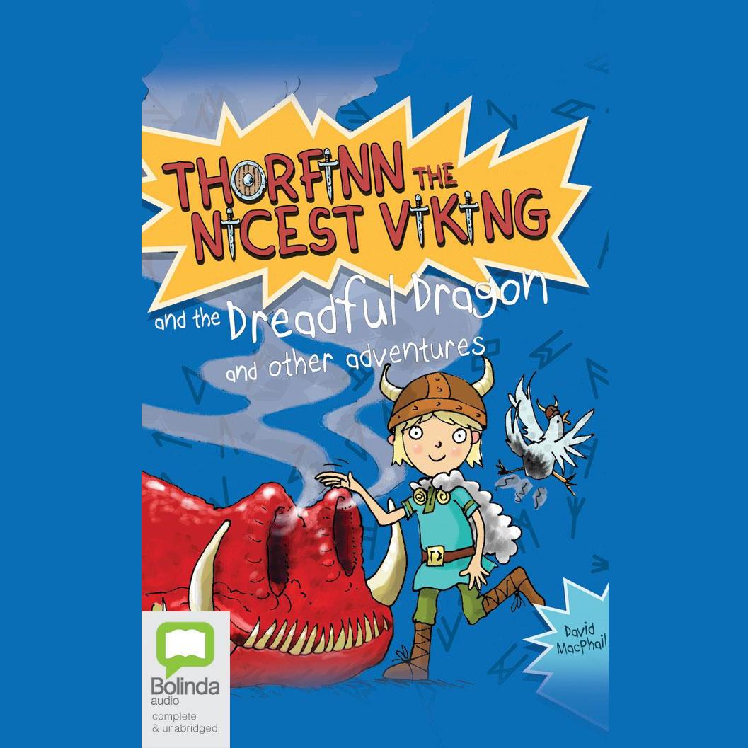 Thorfinn and the Dreadful Dragon and Other Adventures