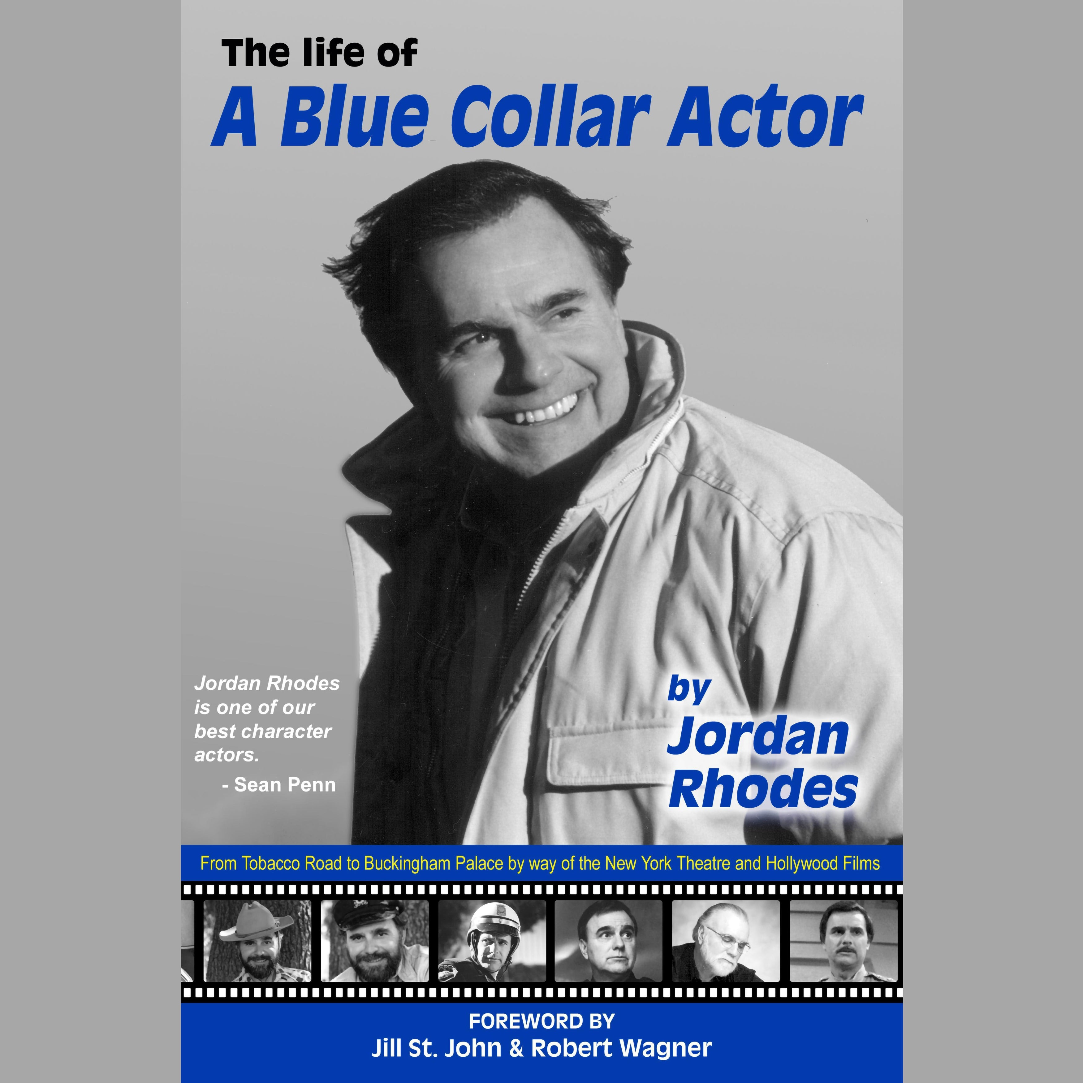 The Life of a Blue Collar Actor