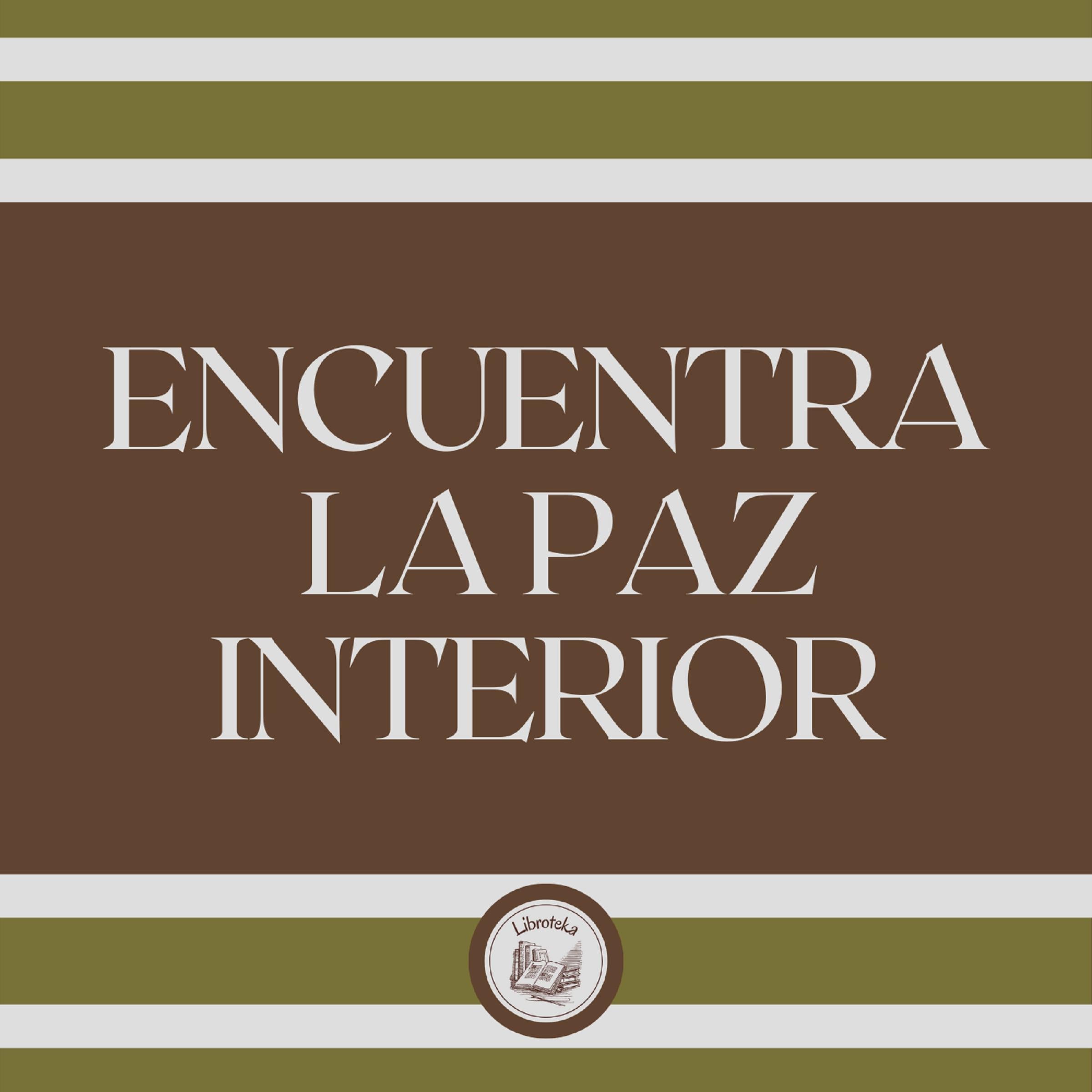 Encuentra la Paz Interior