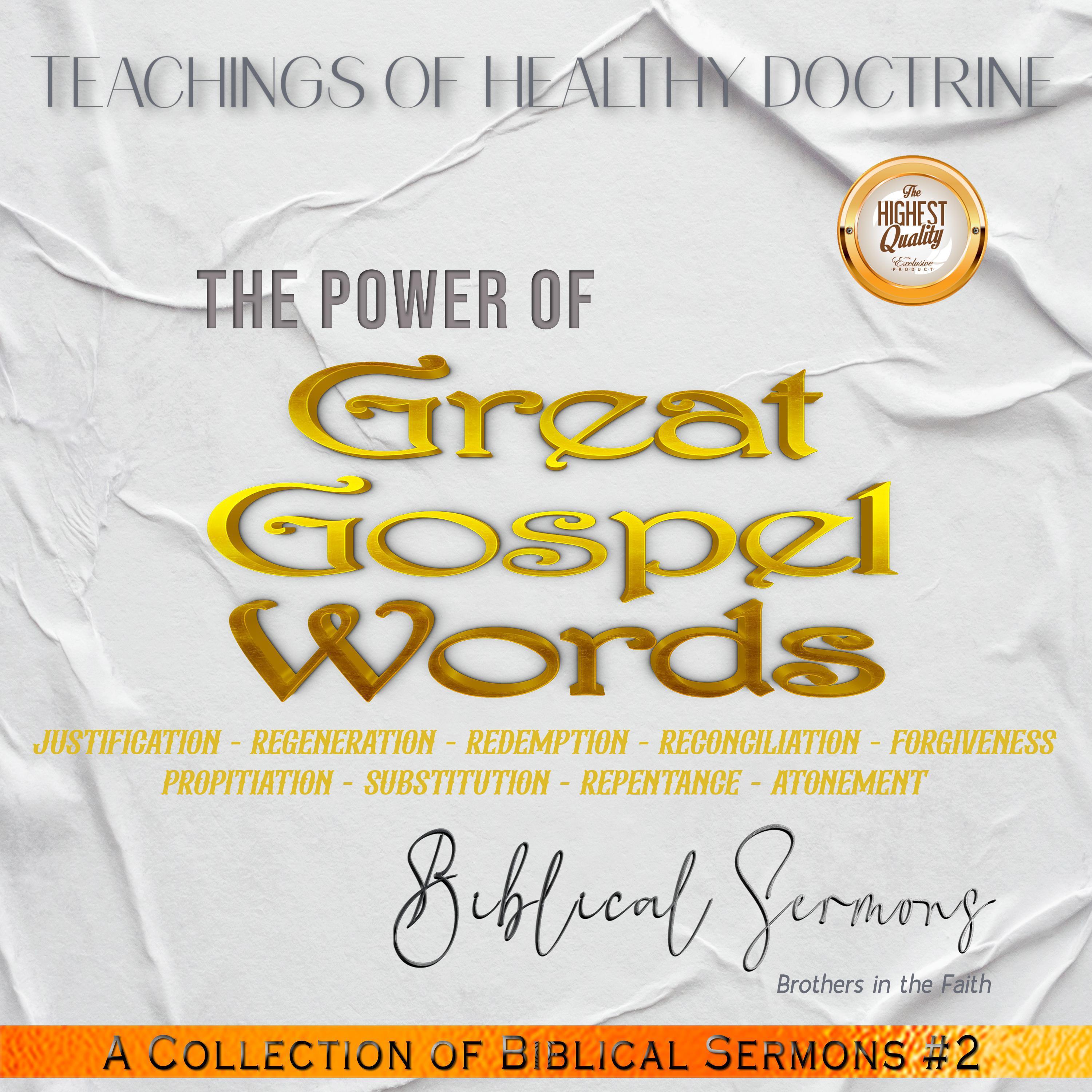 The Power of Great Gospel Words