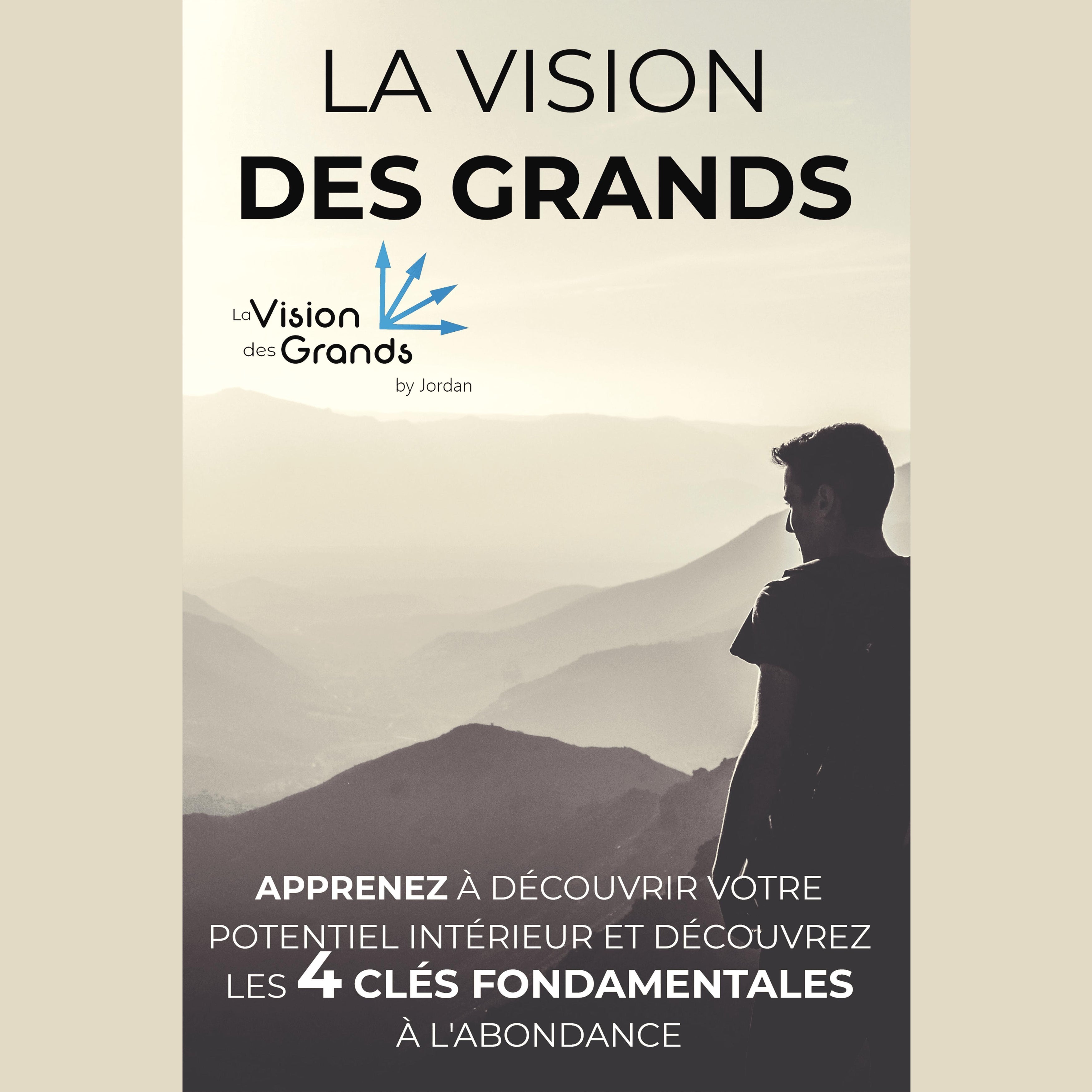 La Vision Des Grands