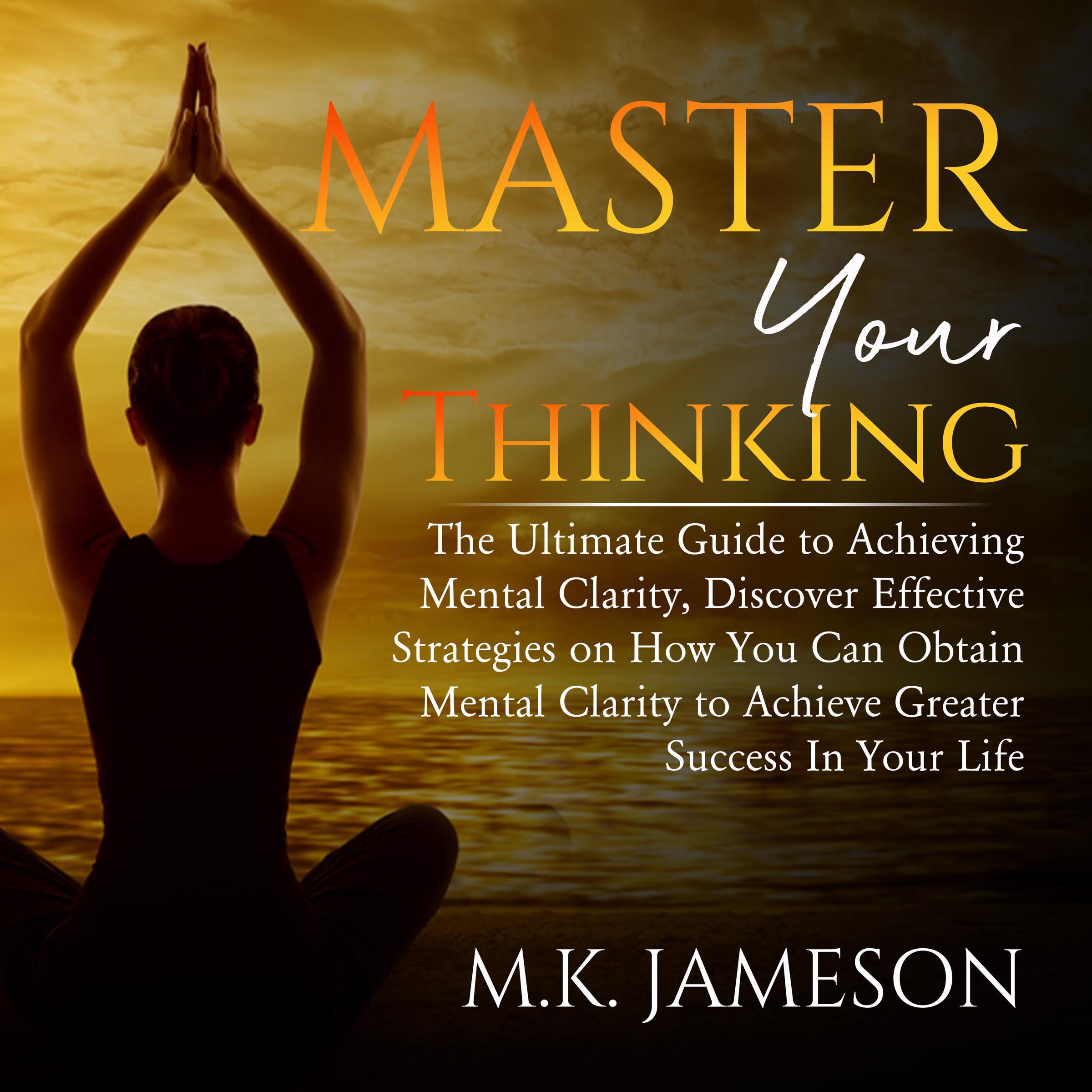 Master Your Thinking: