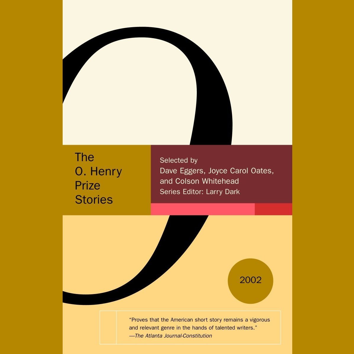 Selected Stories from the O. Henry Prize Stories 2002