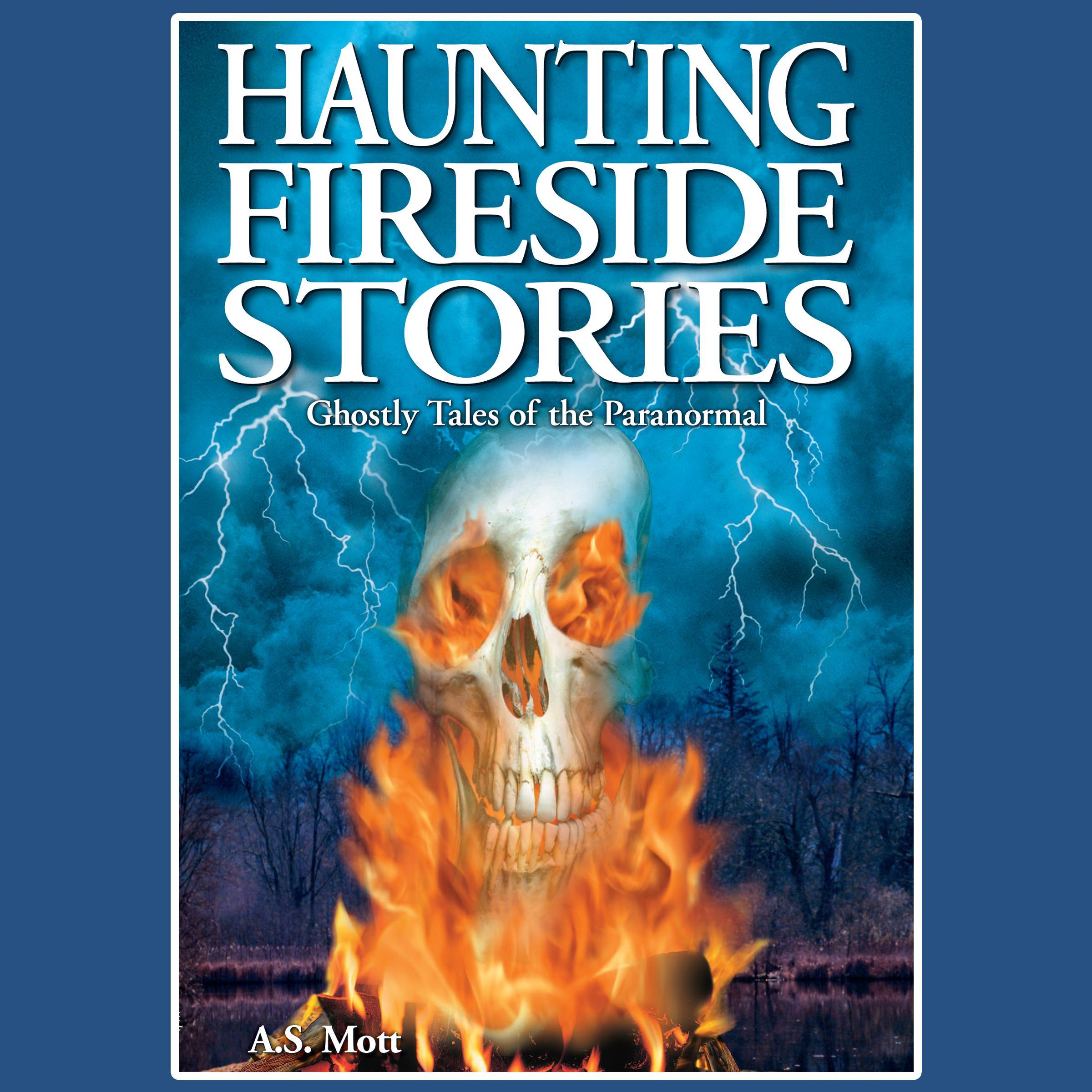 Haunting Fireside Stories