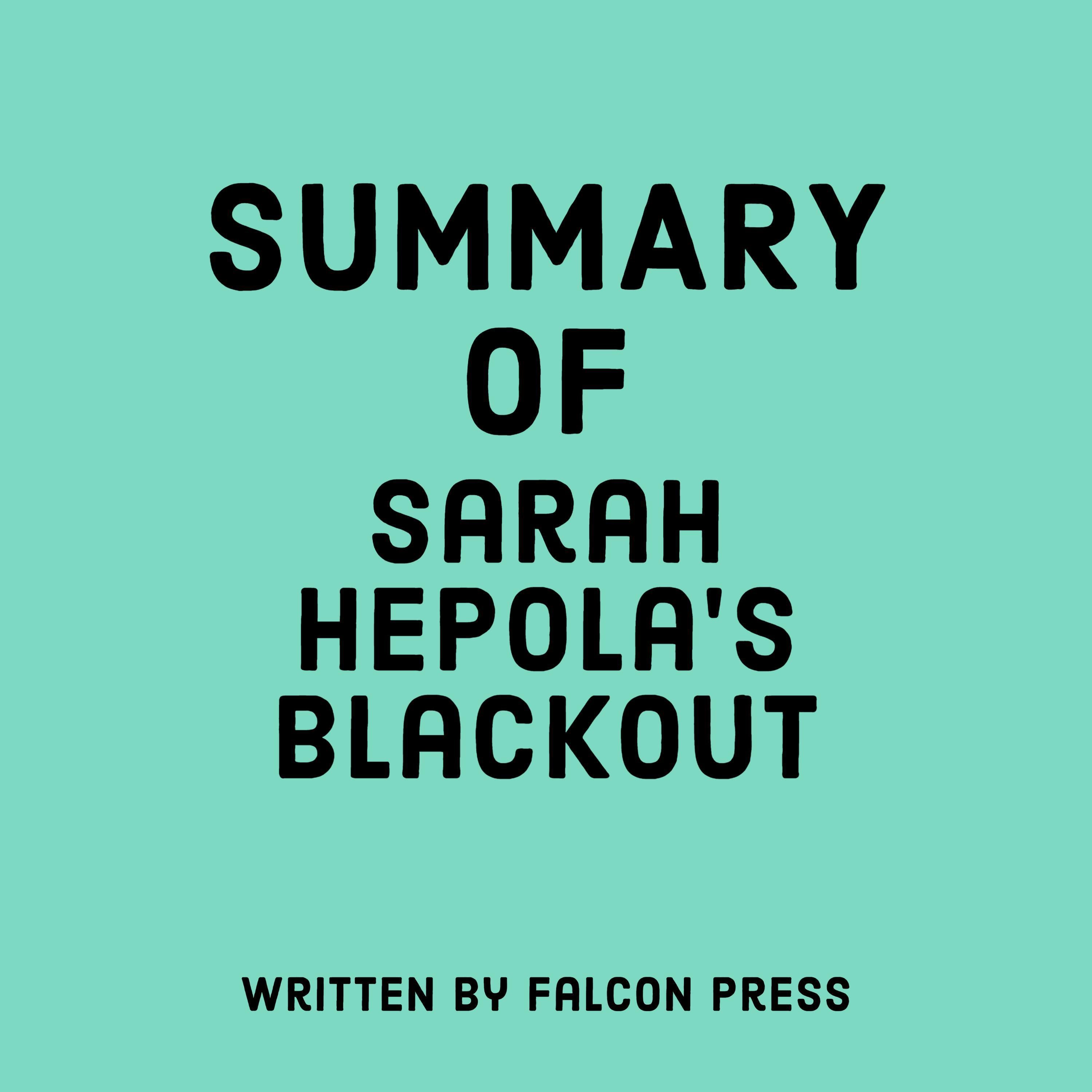 Summary of Sarah Hepola’s Blackout