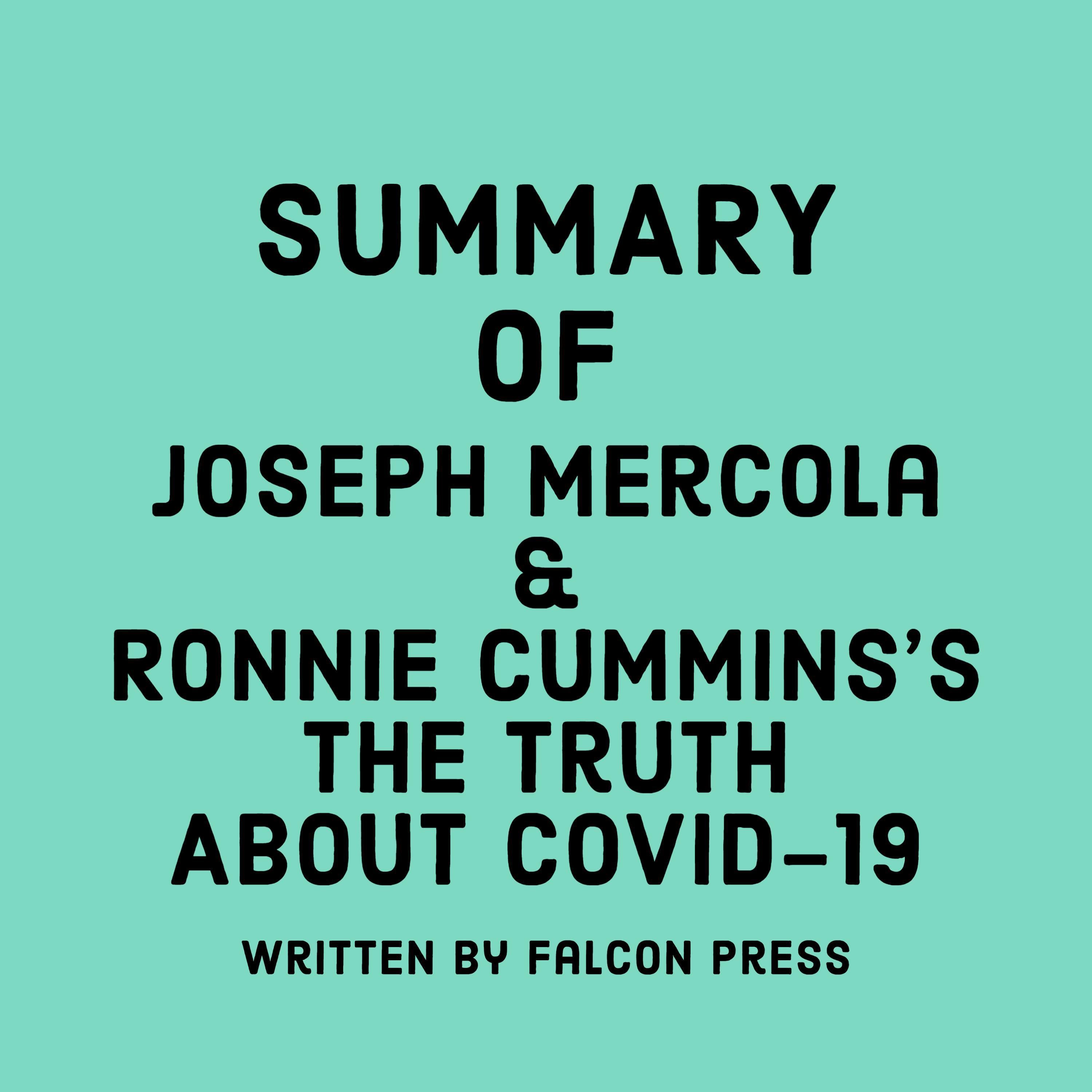 Summary of Joseph Mercola and Ronnie Cummins's The Truth About COVID-19