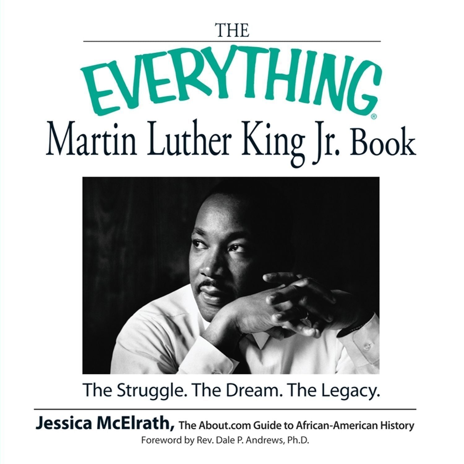 The Everything Martin Luther King Jr. Book