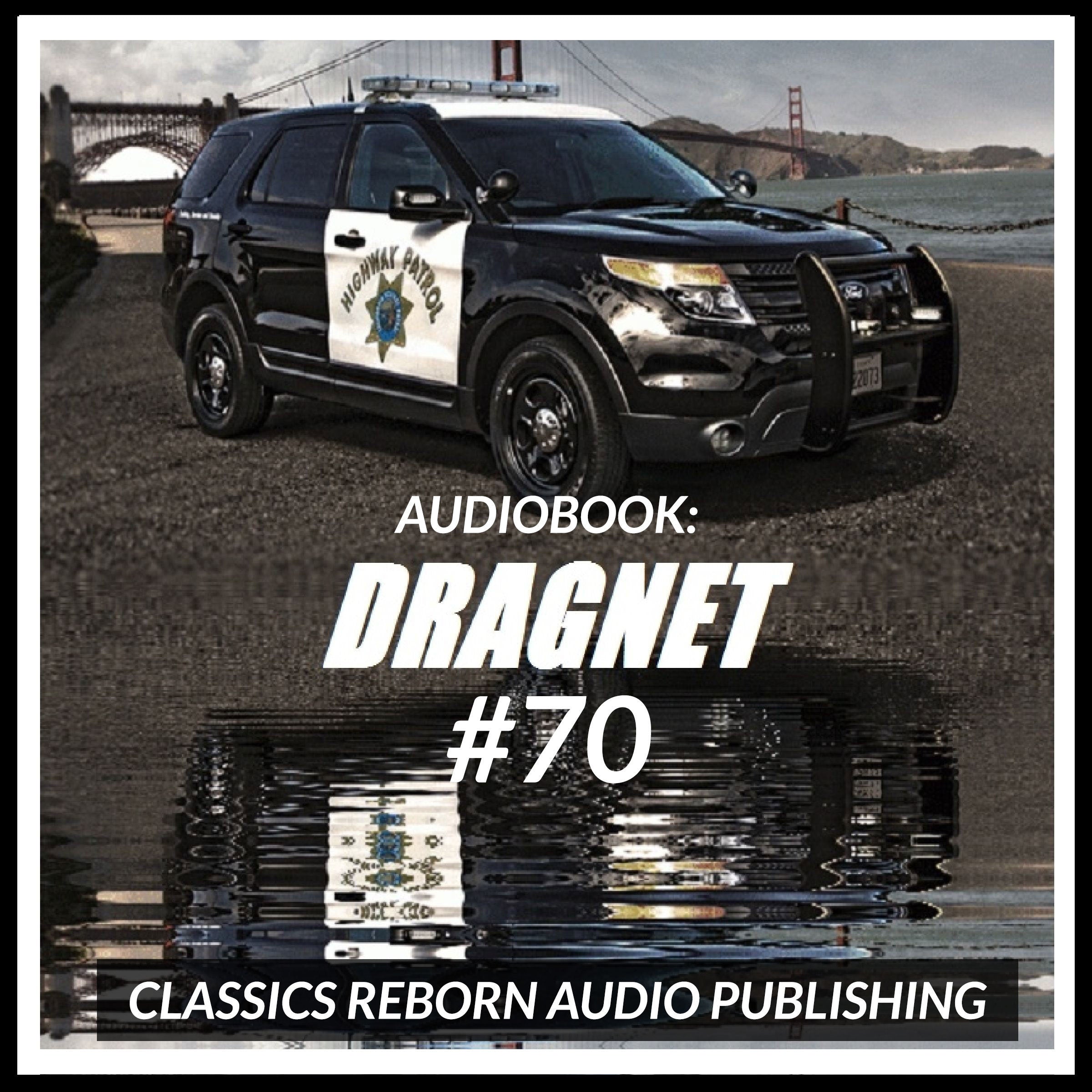 Audio Book: Dragnet #70