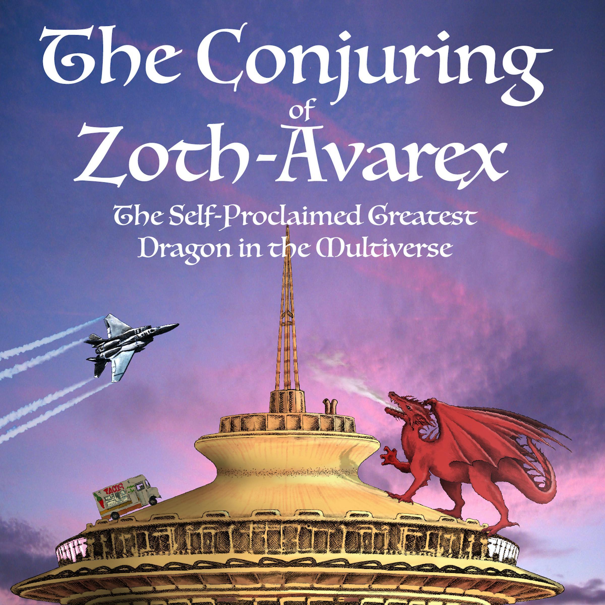 The Conjuring of Zoth-Avarex