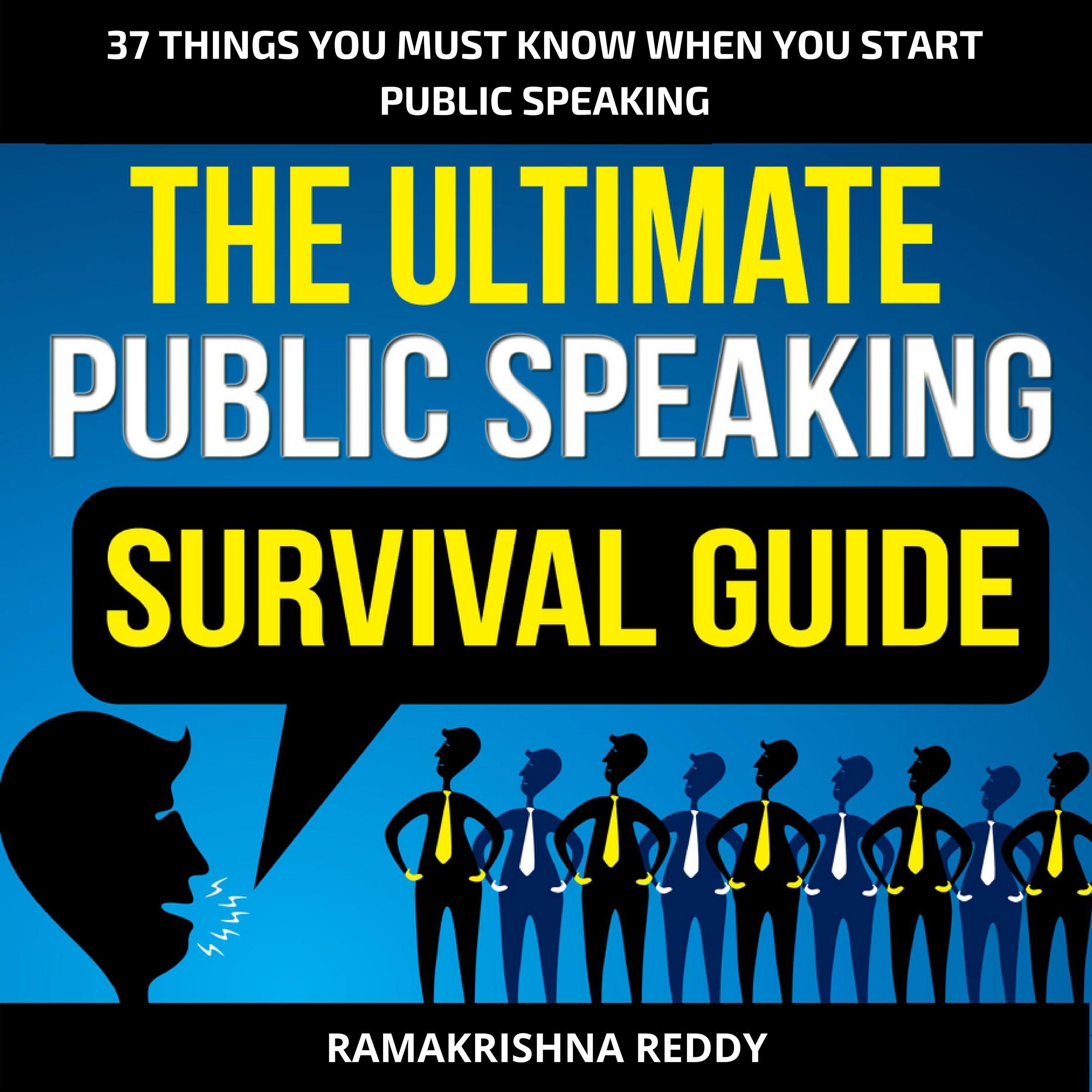 The Ultimate Public Speaking Survival Guide