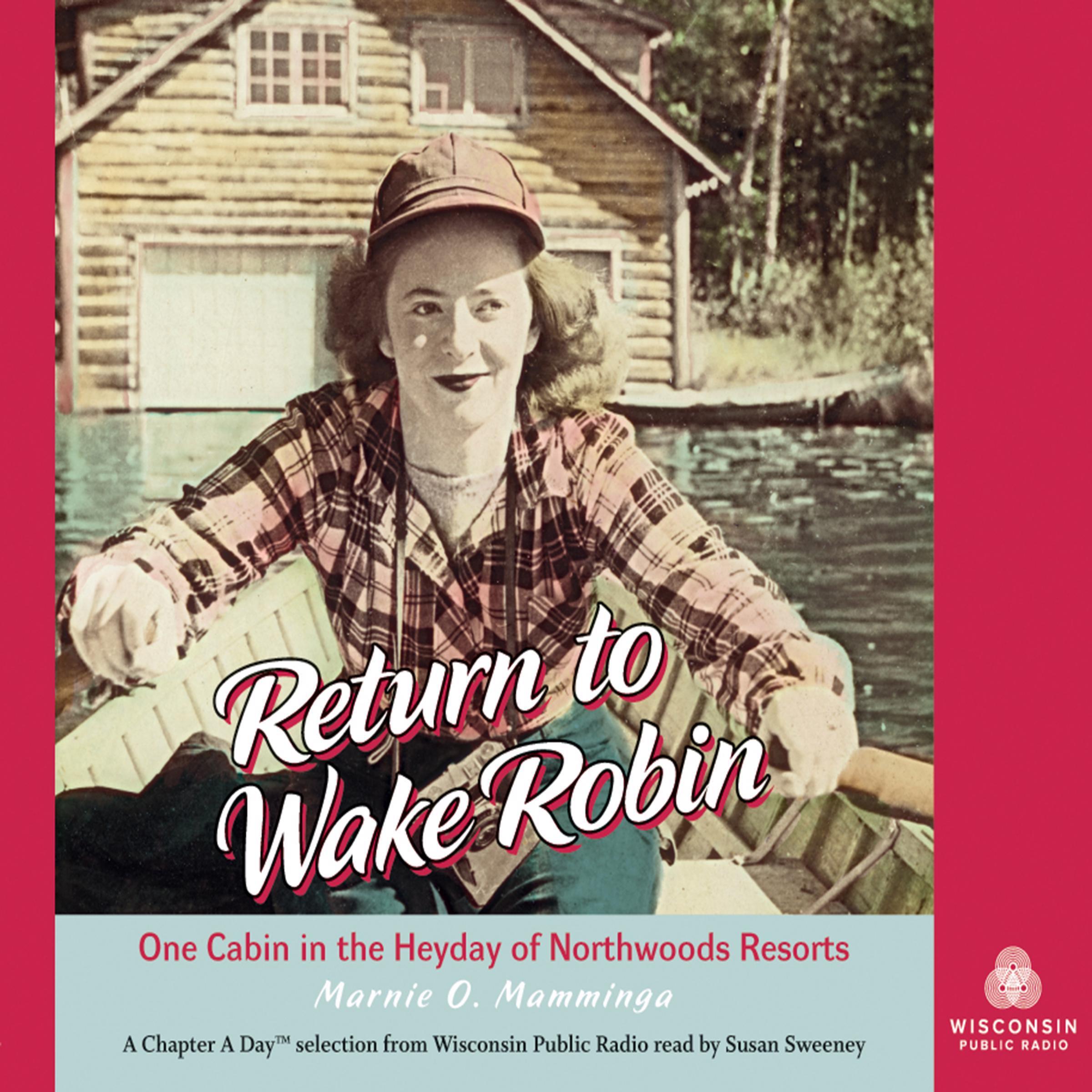Return to Wake Robin