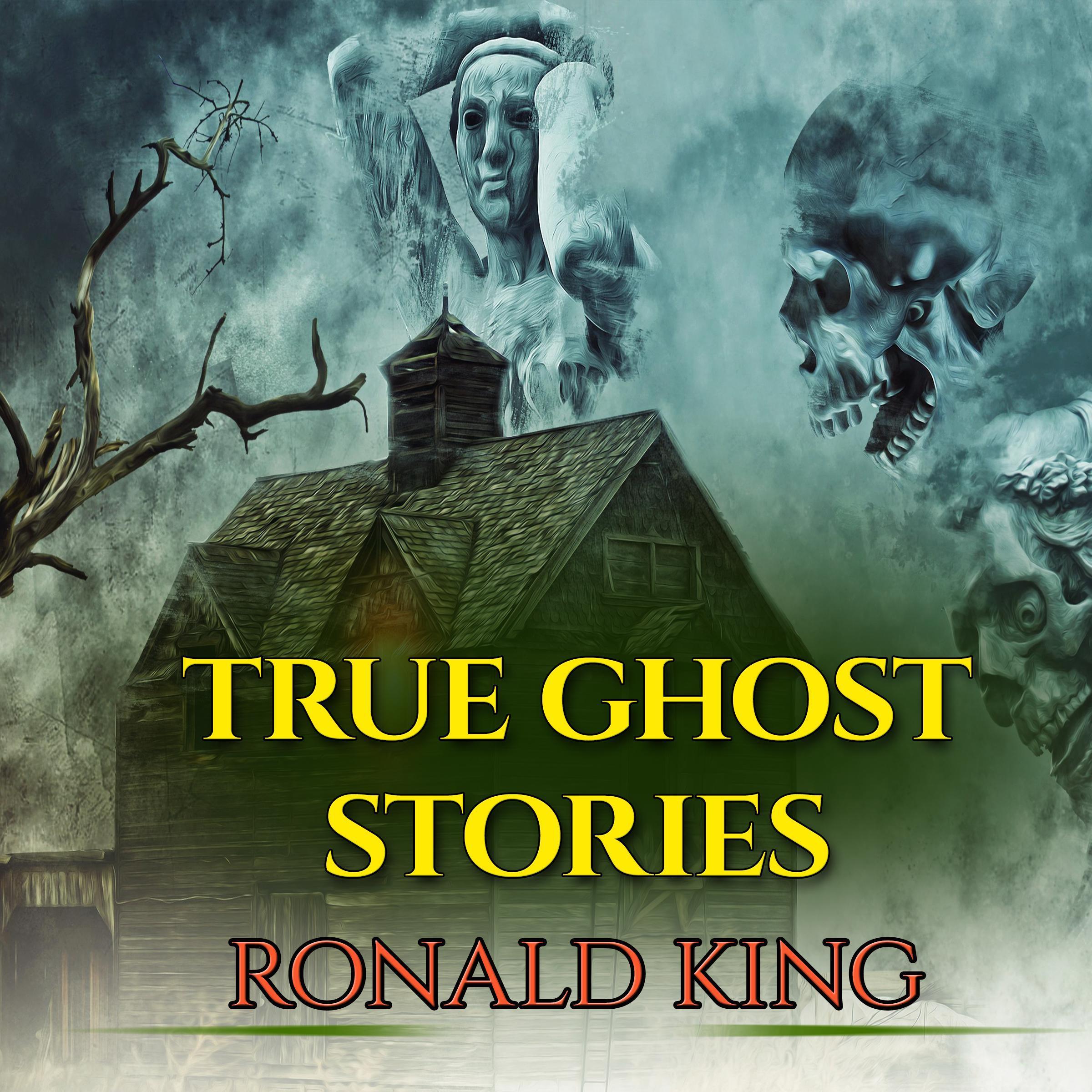 True Ghost Stories