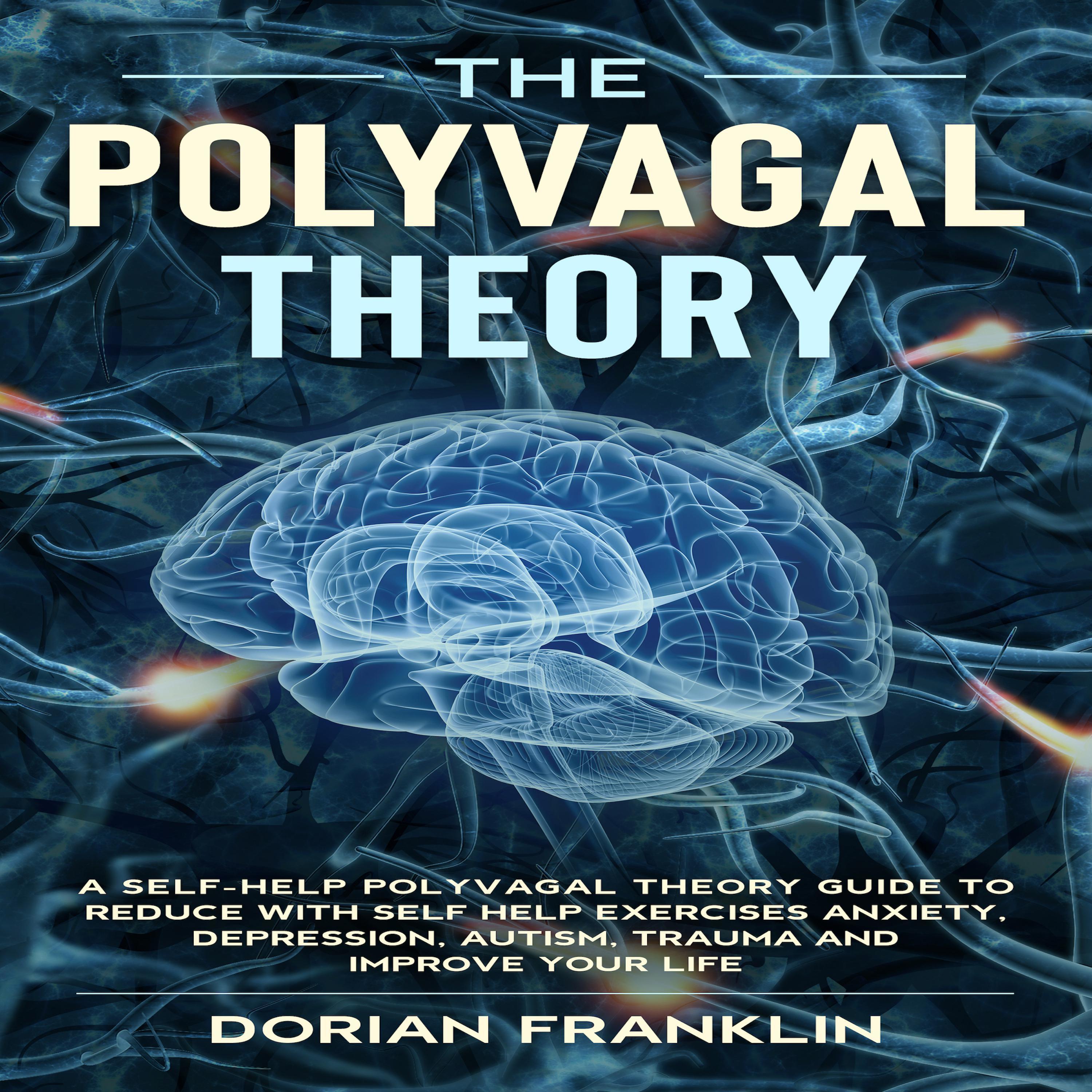 The Polyvagal Theory