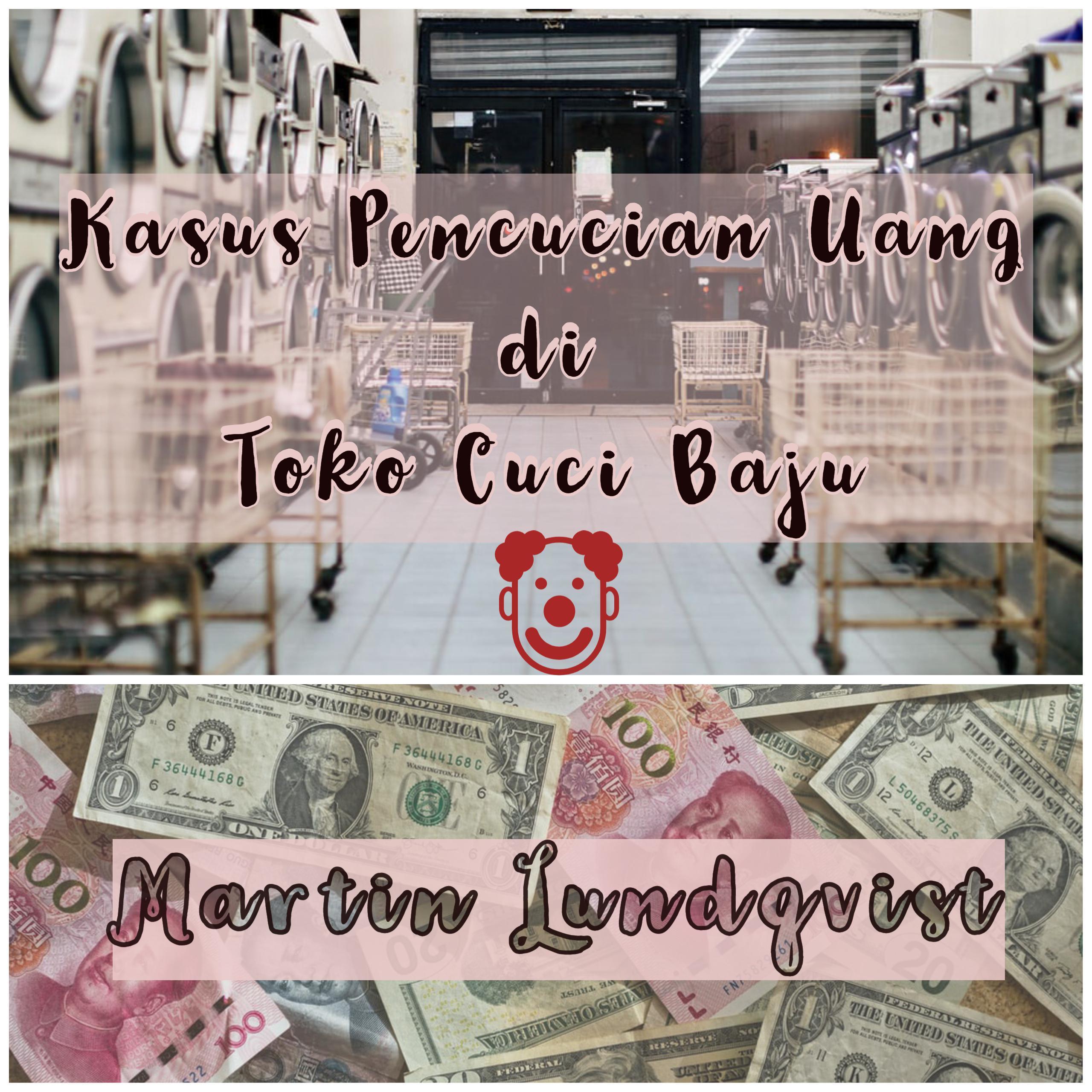 Kasus Pencucian Uang di Toko Cuci Baju