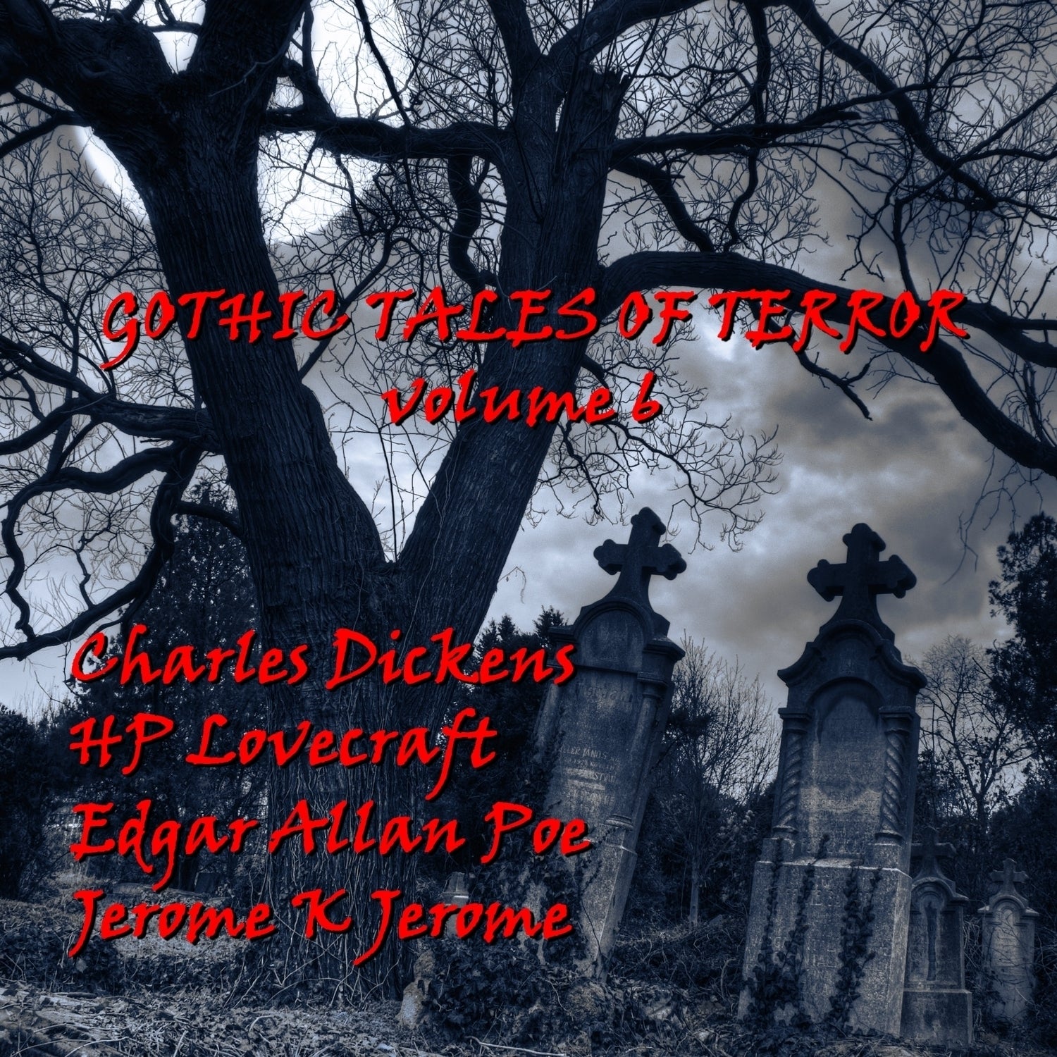 Gothic Tales of Terror, Vol. 6