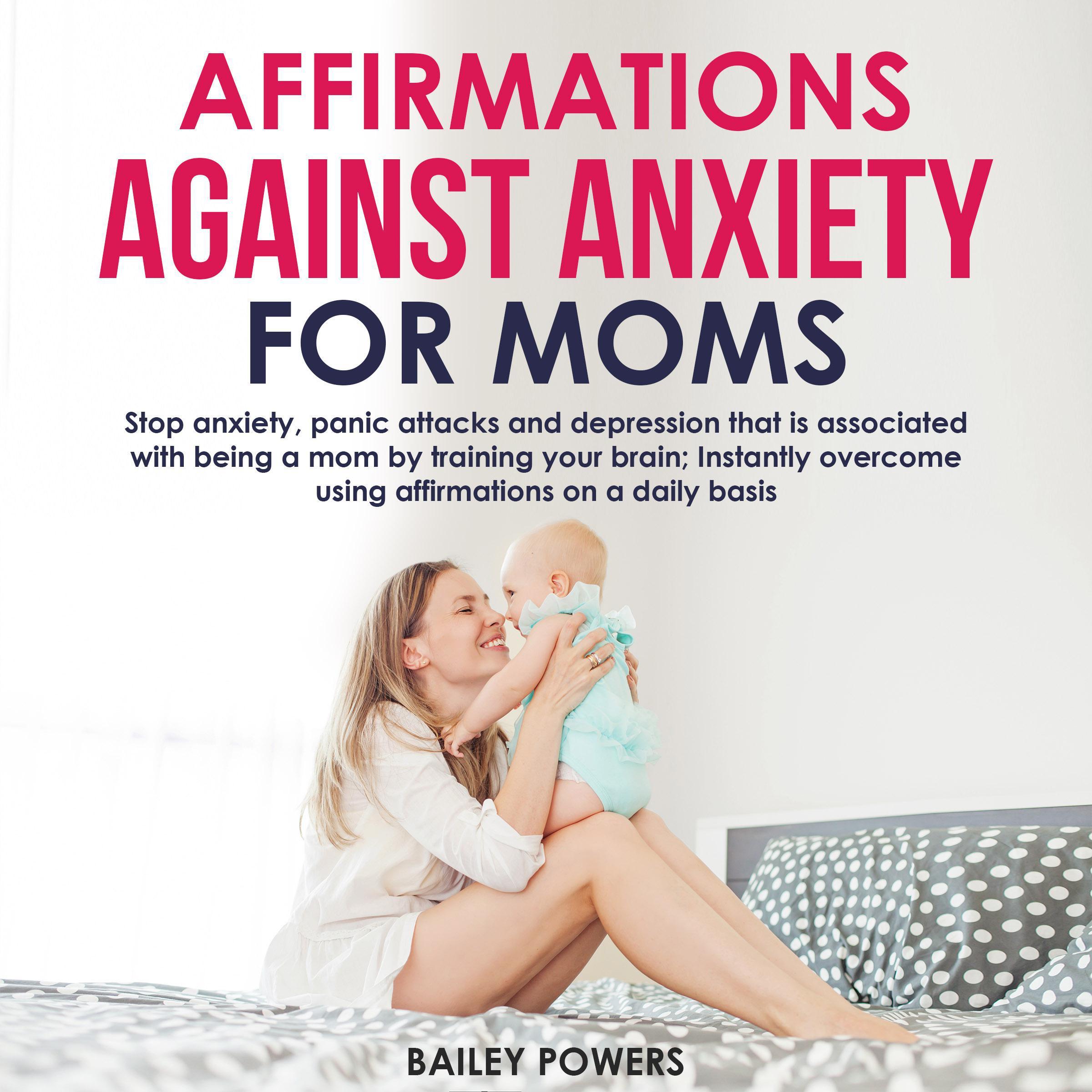 Affirmations Against Anxiety for Moms