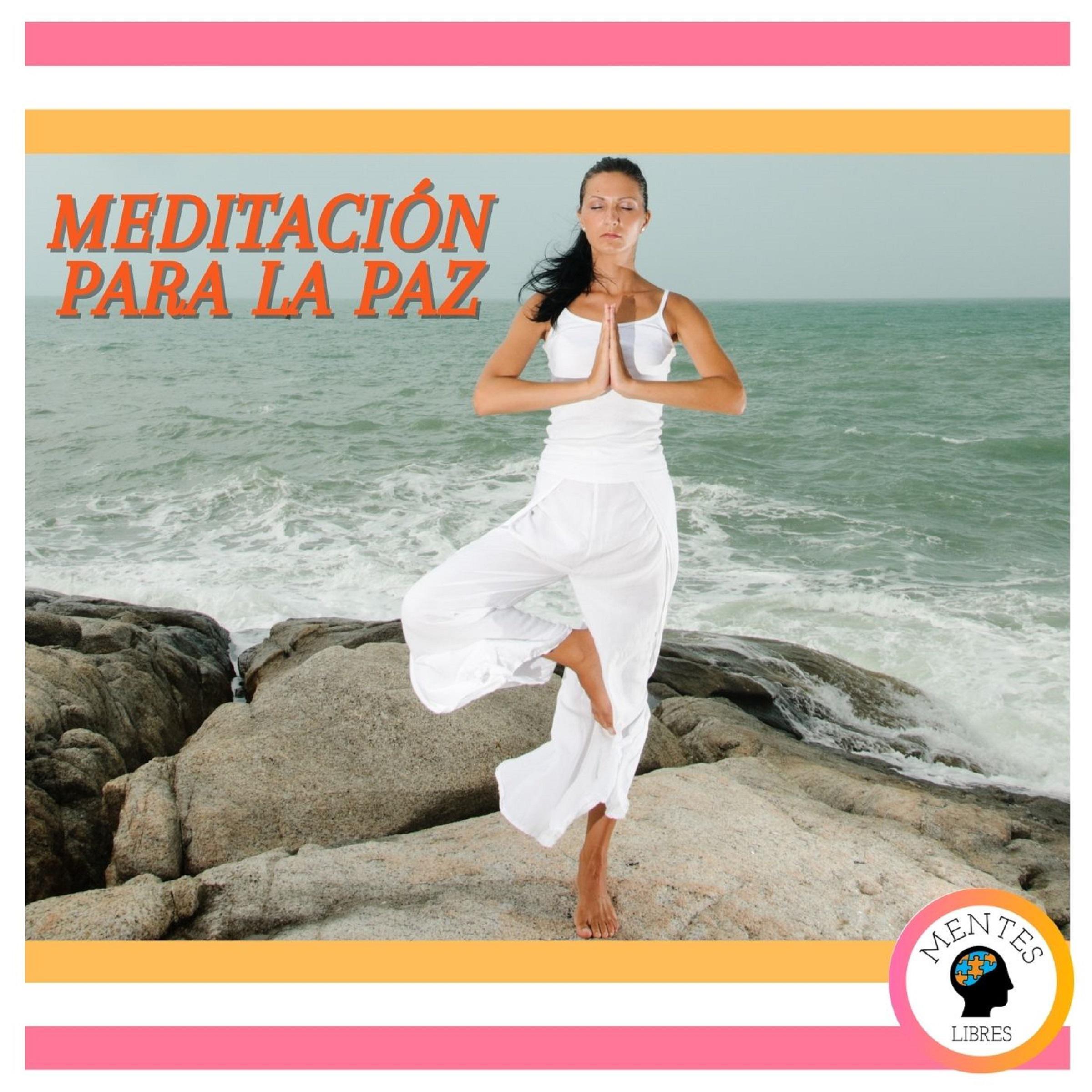 Meditación Para La Paz