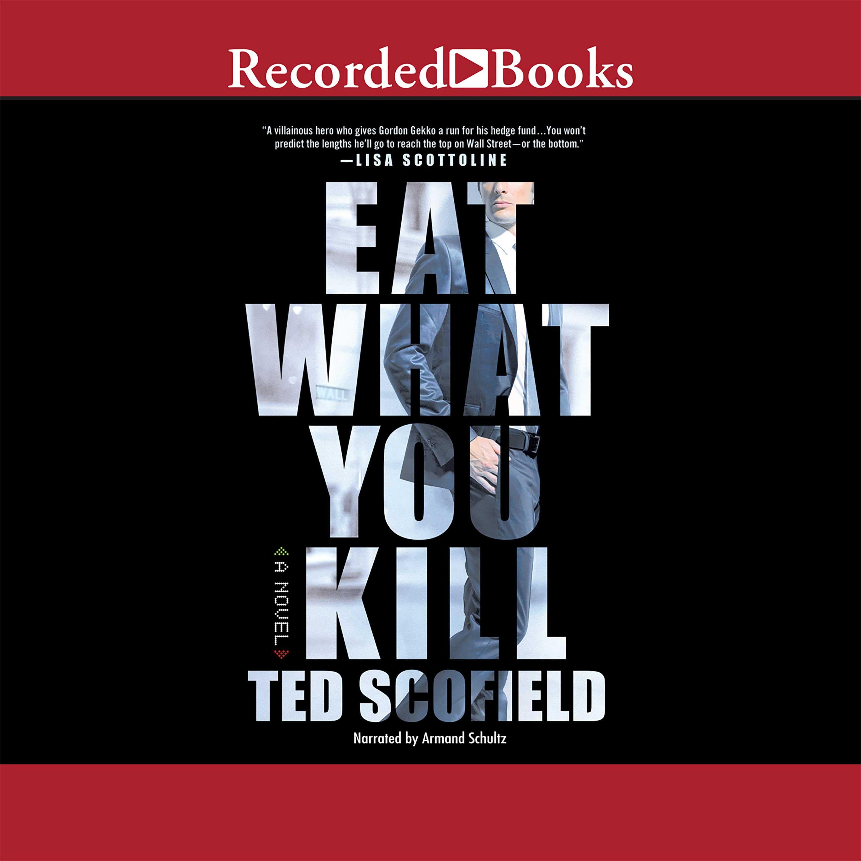 Eat What You Kill