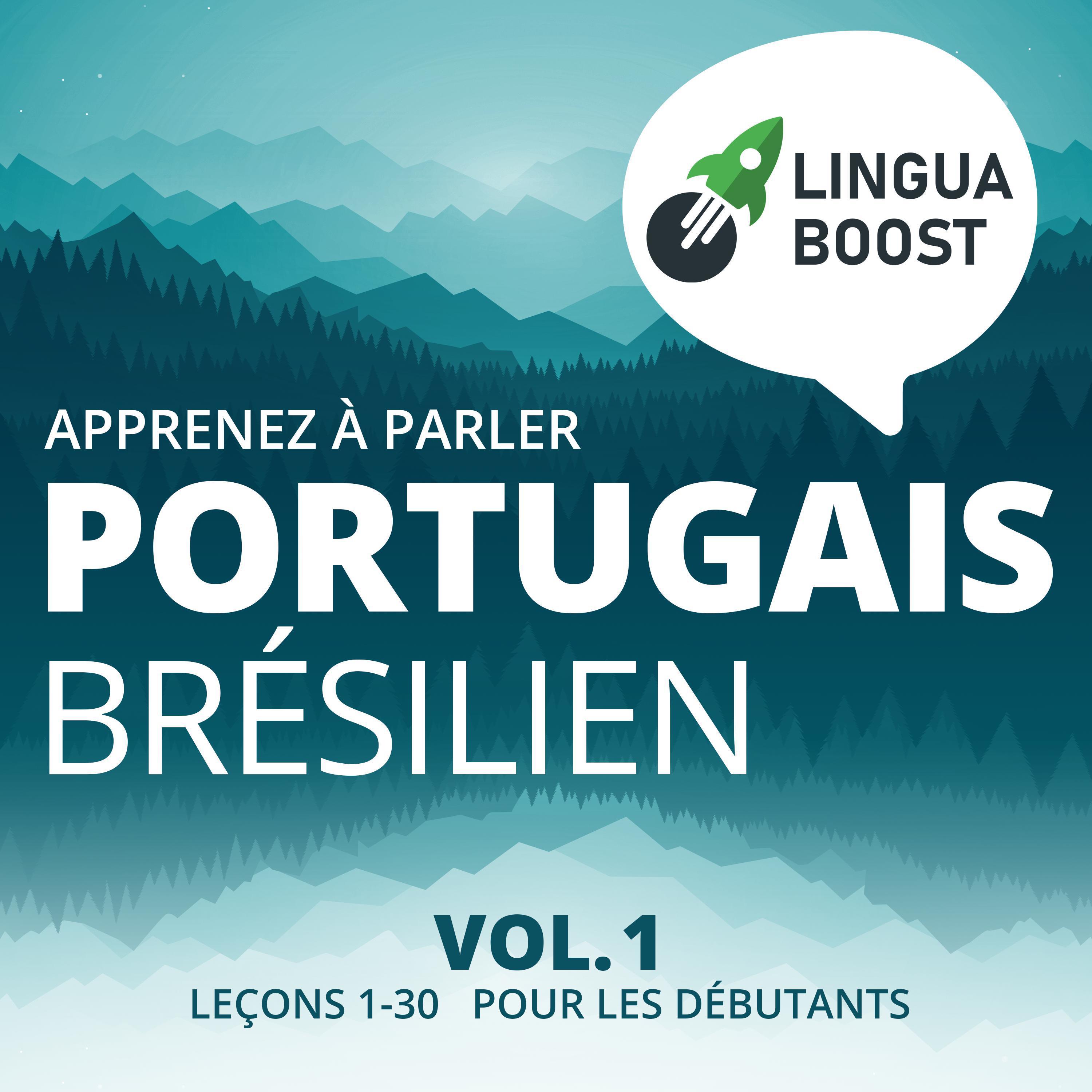 Apprenez à parler portugais brésilien Vol. 1