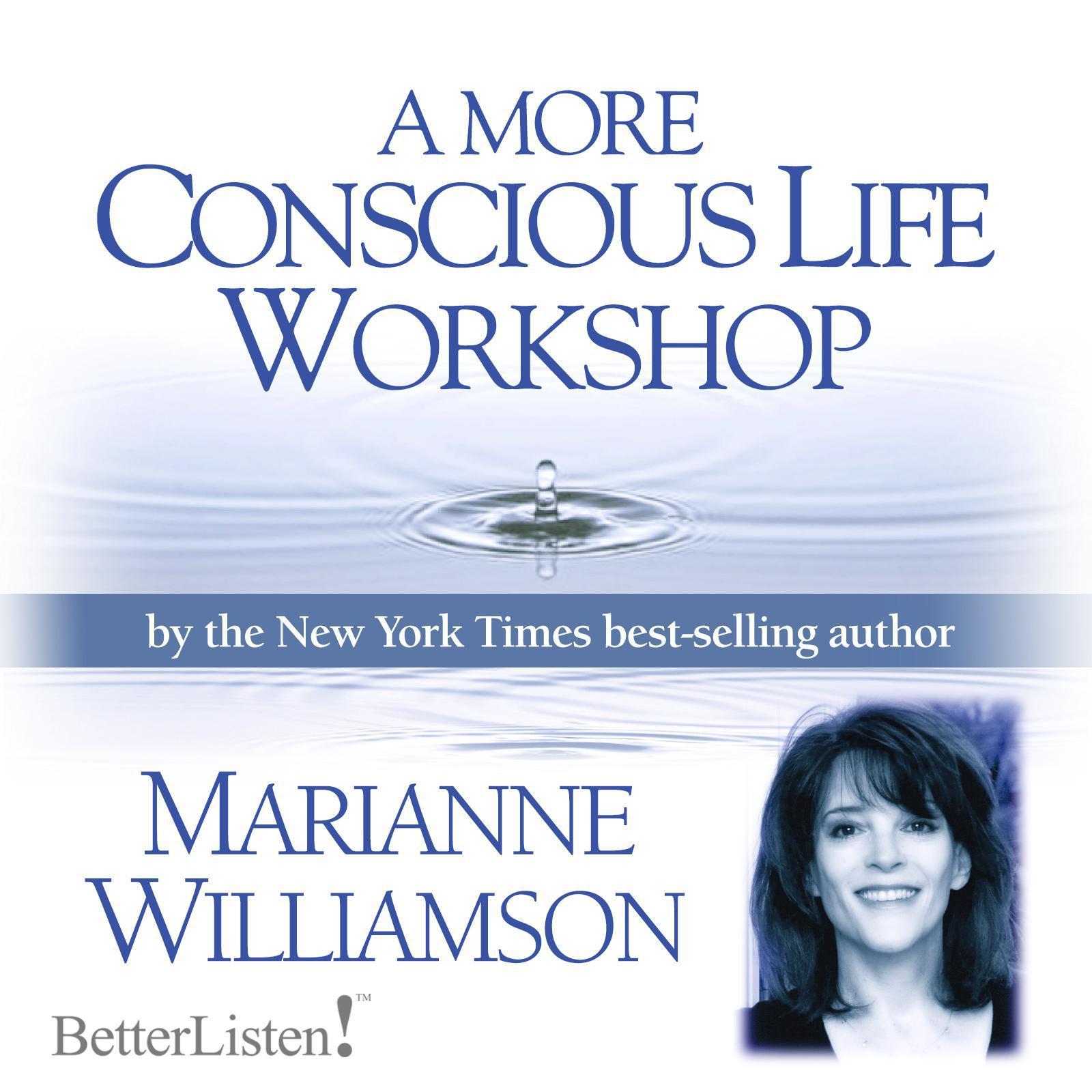 A More Conscious Life Workshop