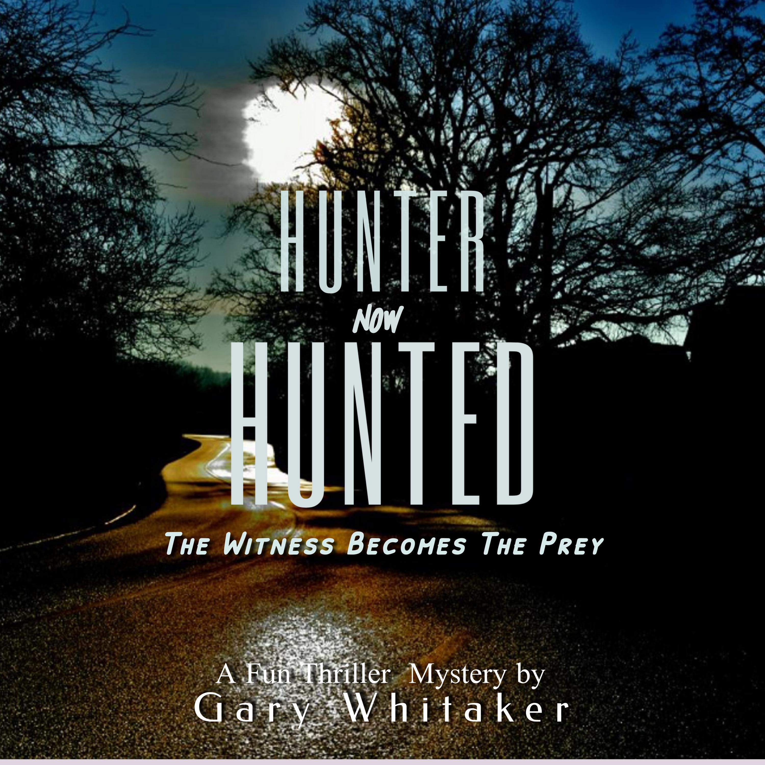 HUNTER Now HUNTED