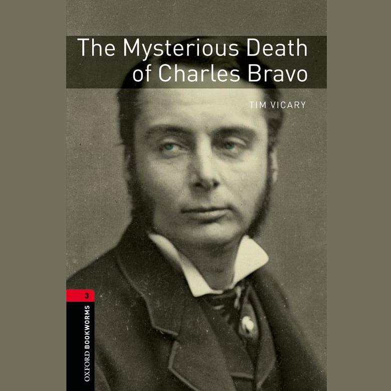 The Mysterious Death of Charles Bravo