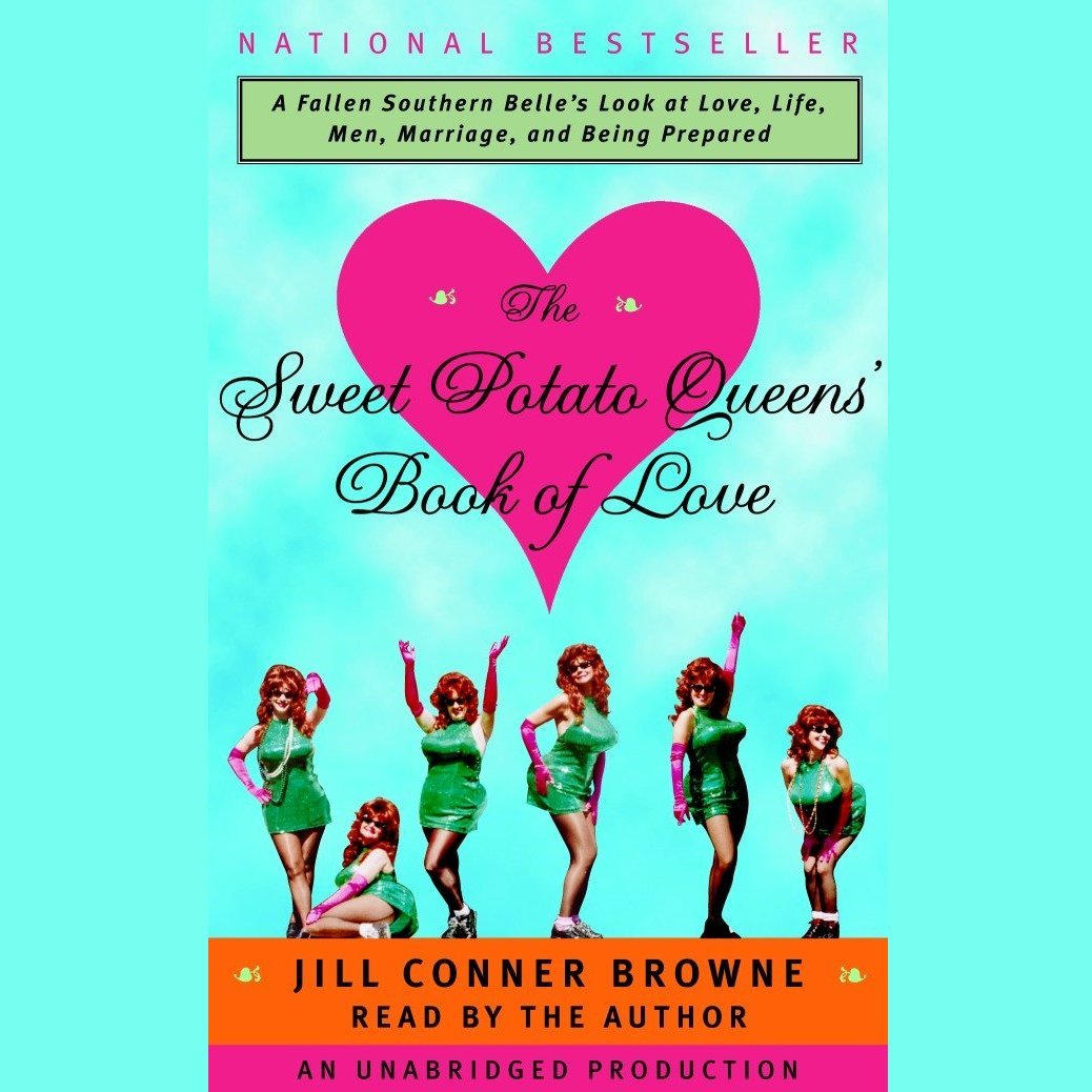 The Sweet Potato Queens' Book of Love