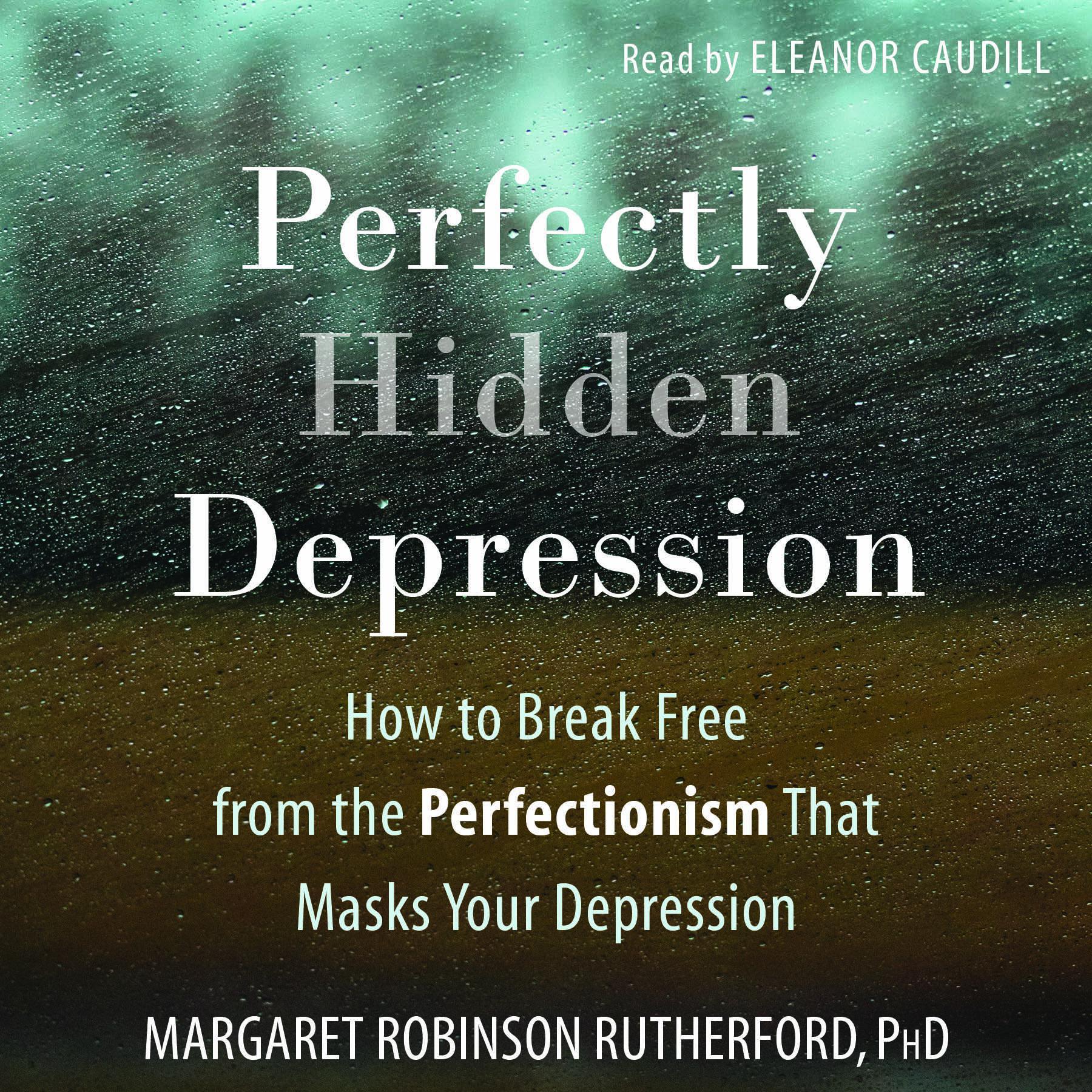 Perfectly Hidden Depression