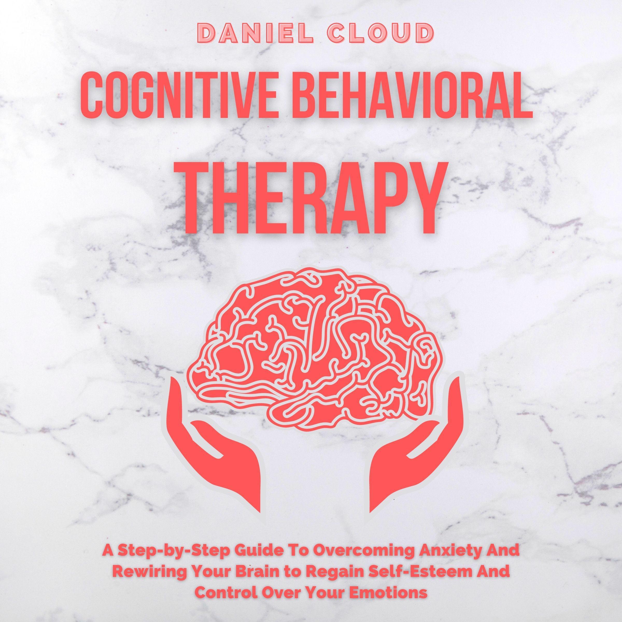 Cognitive Behavioral Therapy: