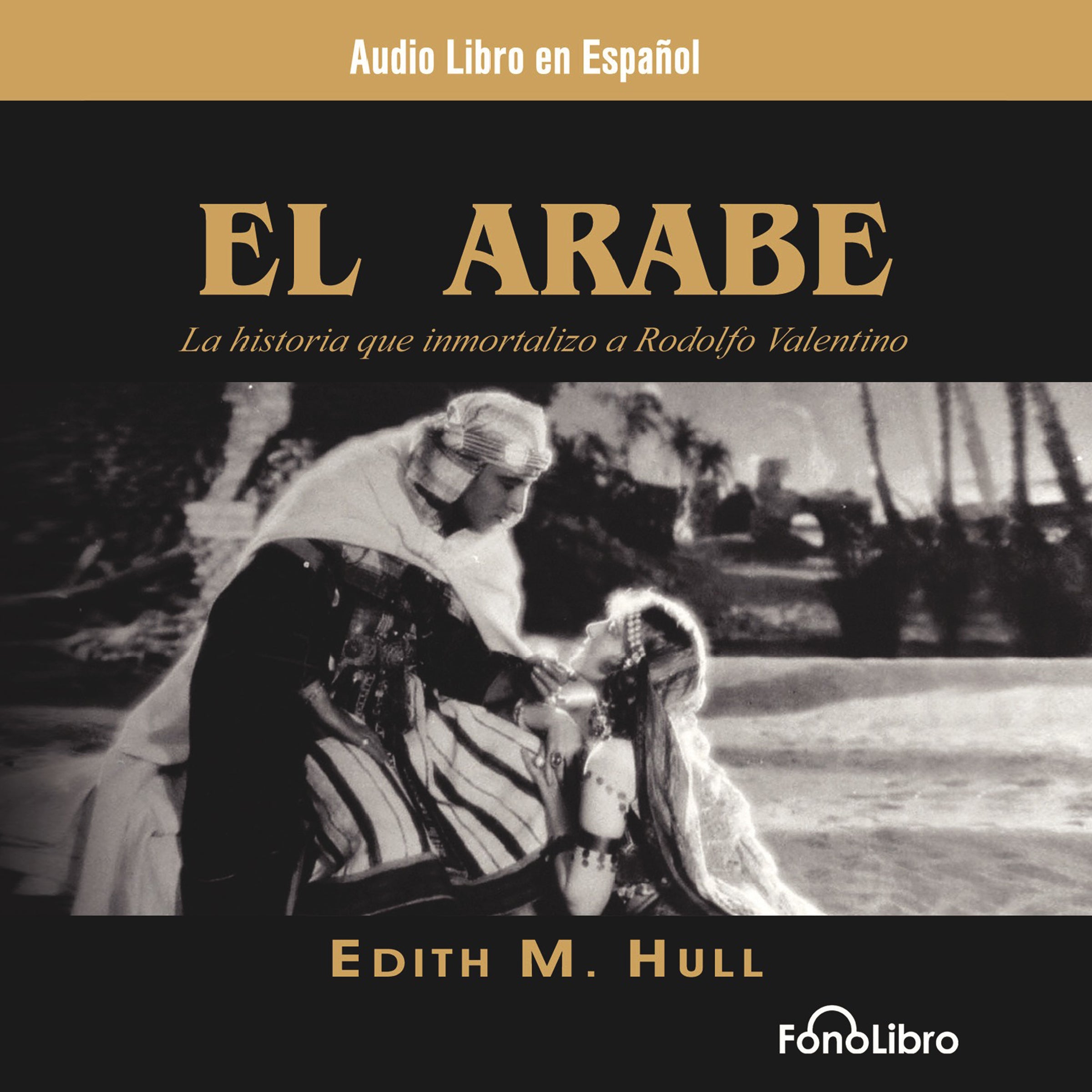 El Árabe (The Sheik)